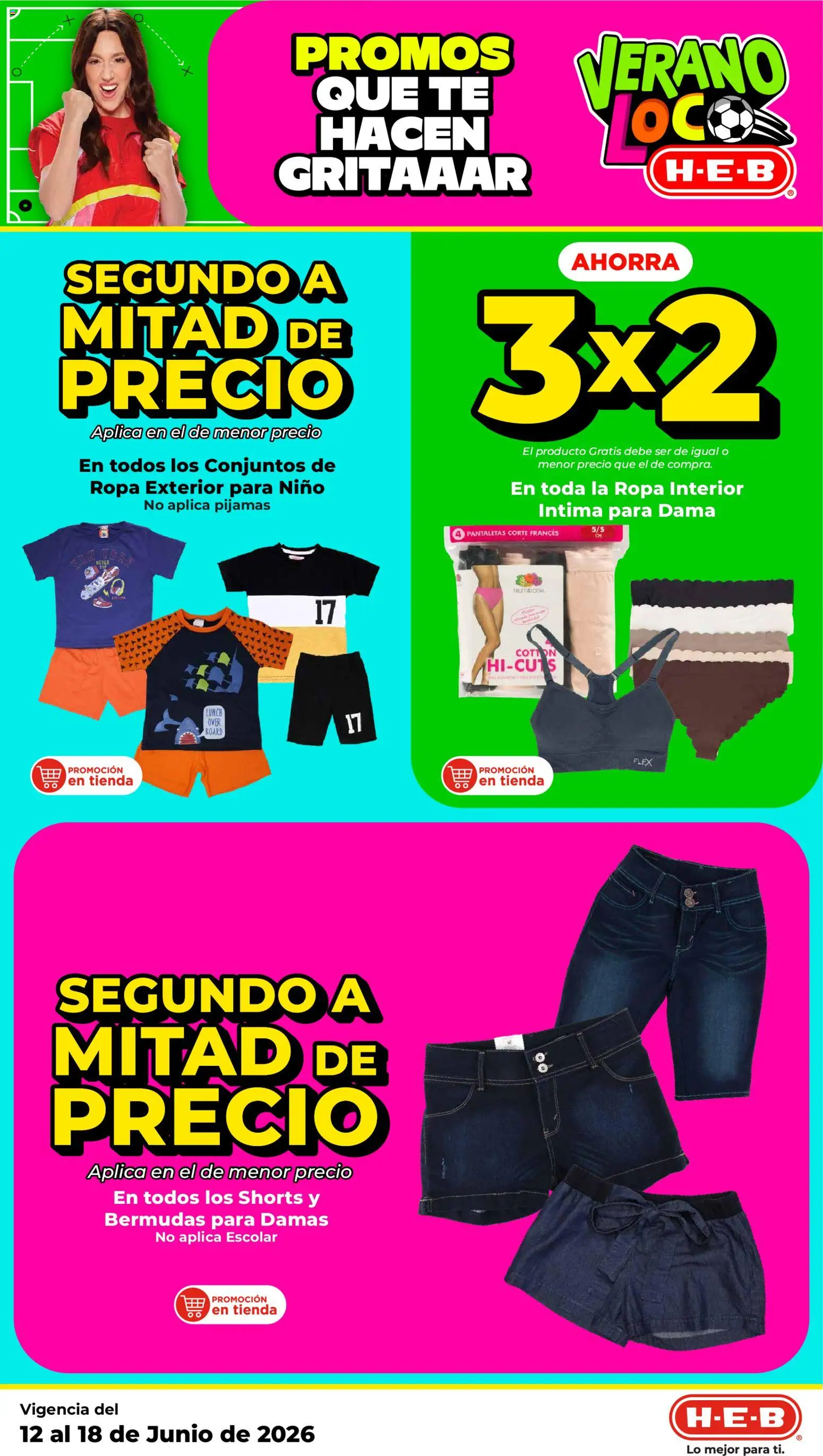 Nuevas ofertas de H-E-B válidas en toda la República Mexicana desde el 12.06.2026. ¡Encuentra las mejores ofertas en H-E-B folleto! | Página: 20 | Productos: Pantaletas, Bermudas, Ropa, Ropa interior