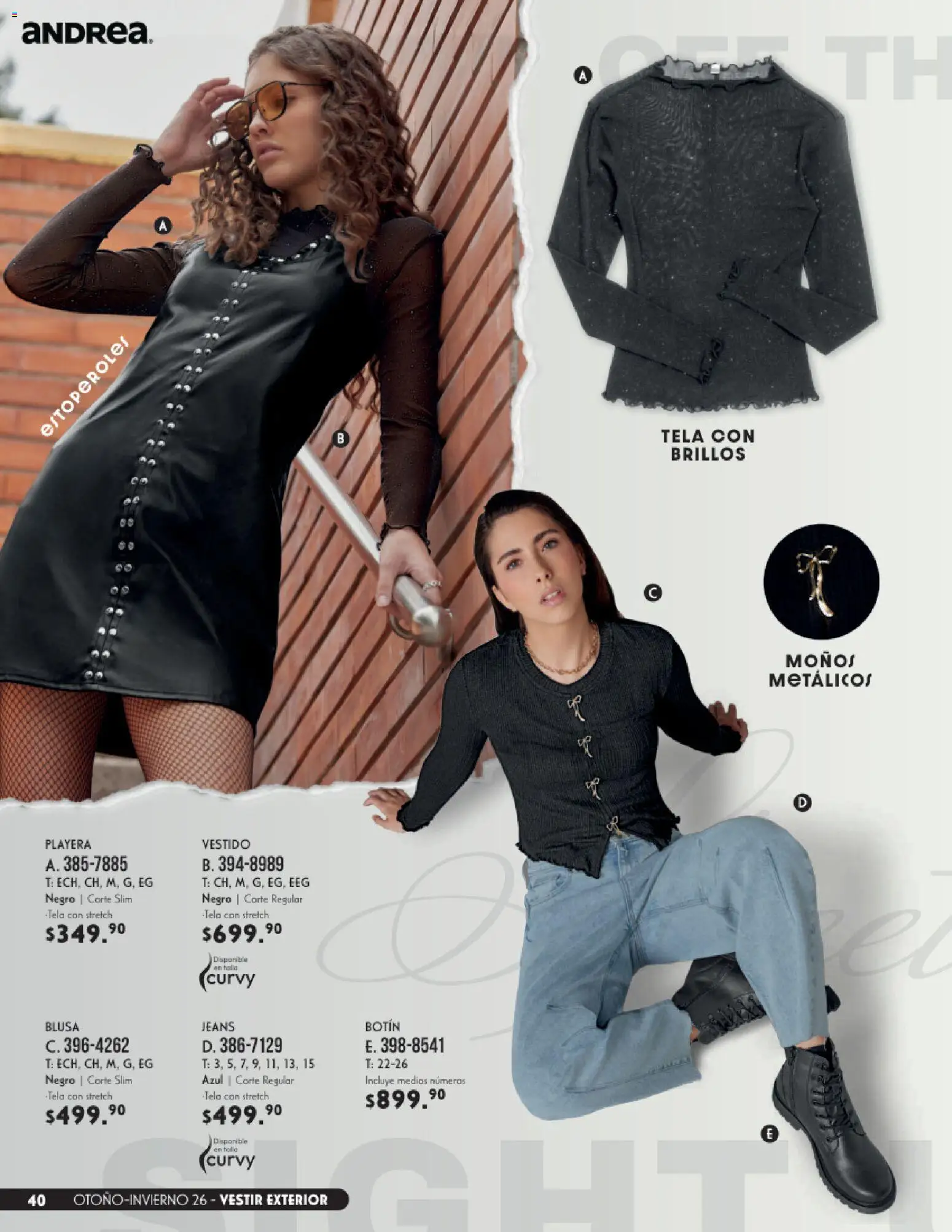 Nuevas ofertas de Andrea válidas en toda la República Mexicana desde el 23/08/2026. ¡Encuentra las mejores ofertas en Andrea catálogo Vestir! | Página: 40 | Productos: Blusa, Vestido, Playera, Botín