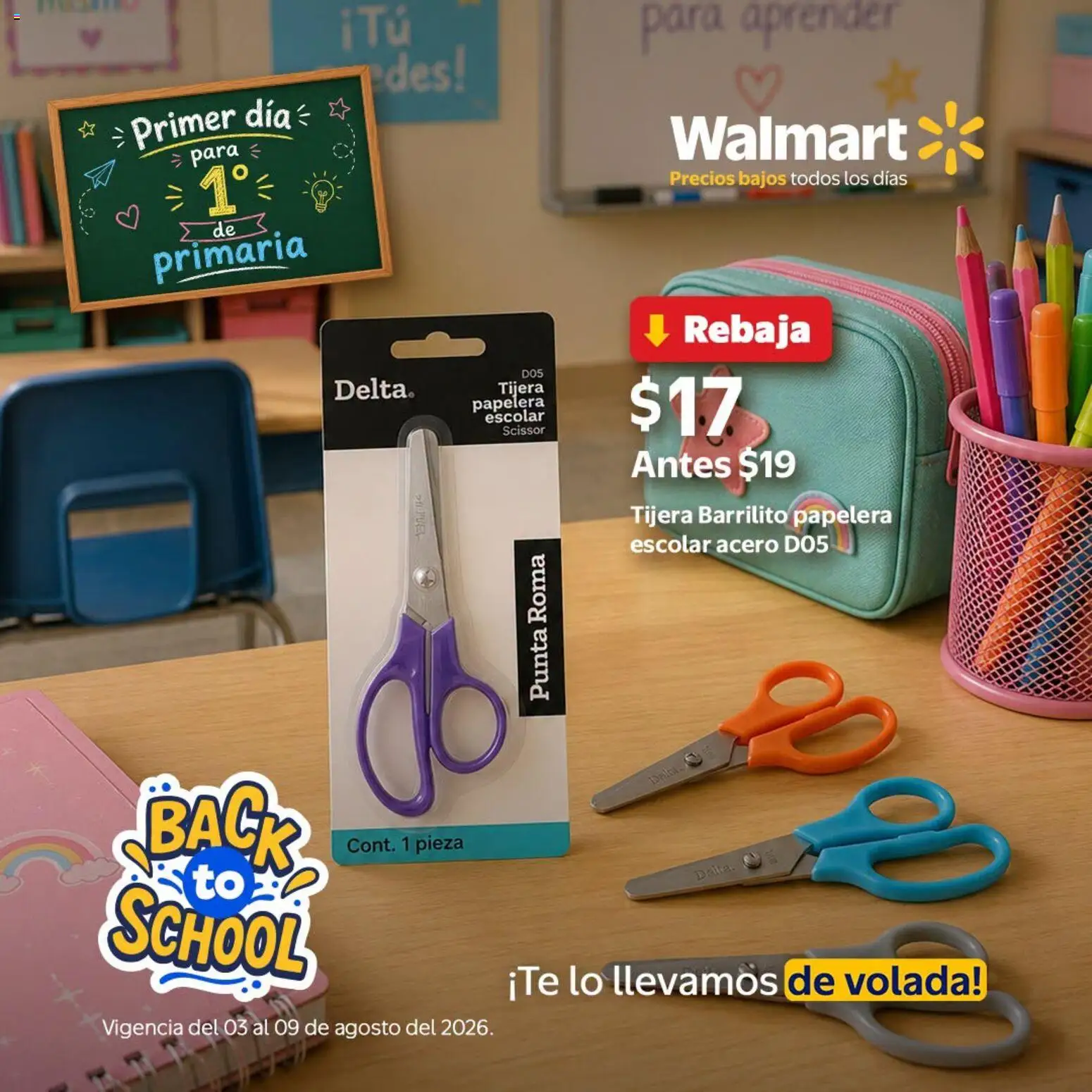 Nuevas ofertas de Walmart válidas en toda la República Mexicana desde el 03/08/2026. ¡Encuentra las mejores ofertas en Walmart folleto Back to School! | Página: 4