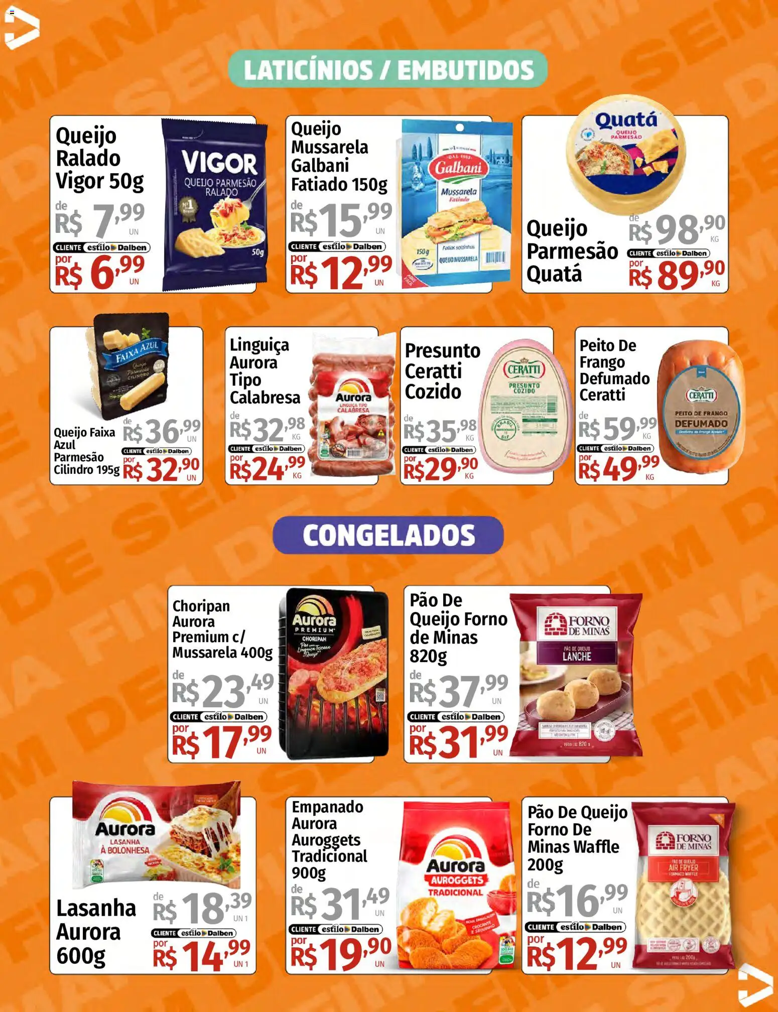 Supermercado Dalben Folheto - válido de 17/07/2026 | Página: 11 | Produtos: Forno, Parmesão, Lasanha, Mussarela