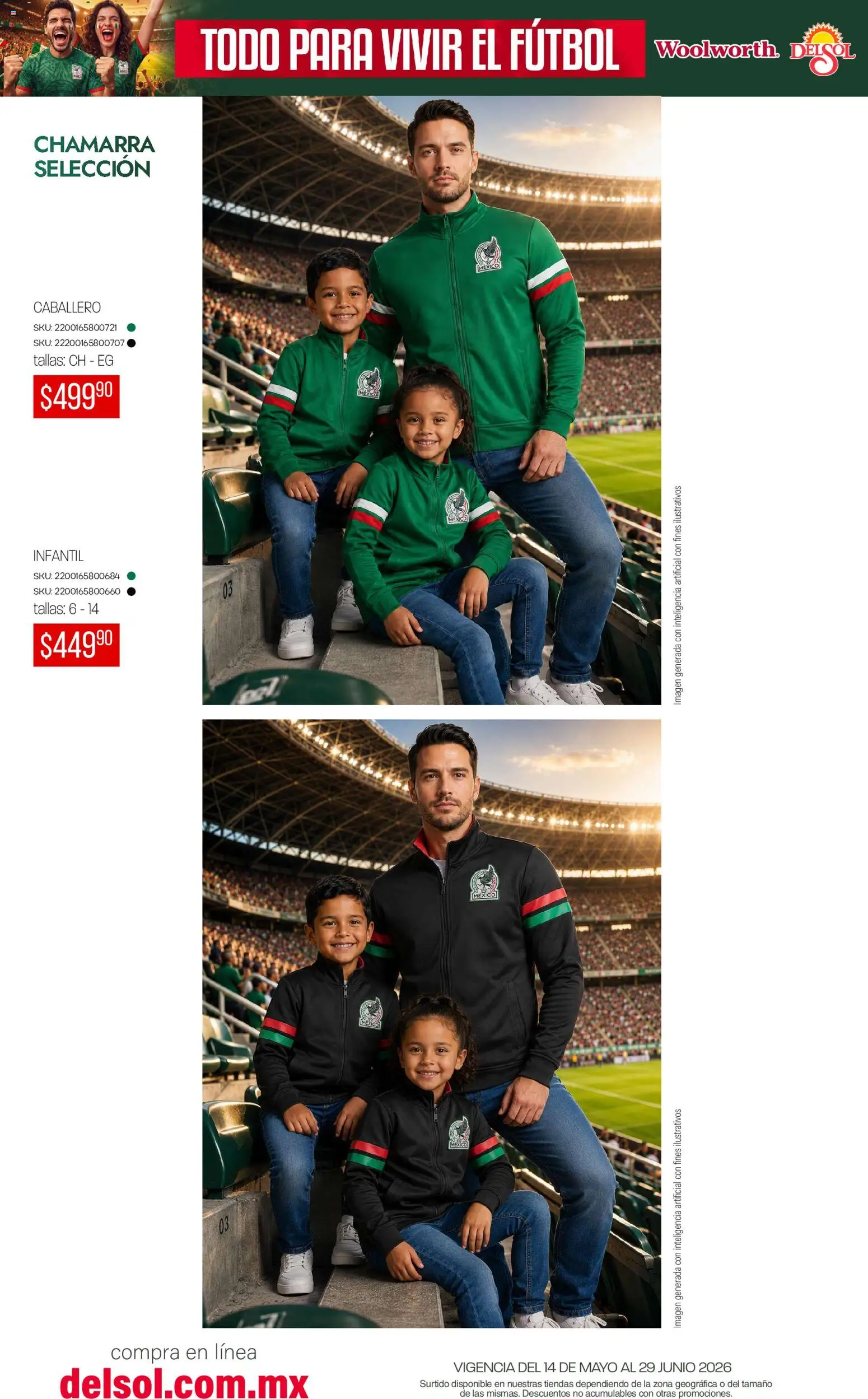 Nuevas ofertas de Del Sol y Woolworth válidas en toda la República Mexicana desde el 14.05.2026. ¡Encuentra las mejores ofertas en Del Sol y Woolworth catálogo Todo para vivir el fútbol ! | Página: 29 | Productos: Chamarra