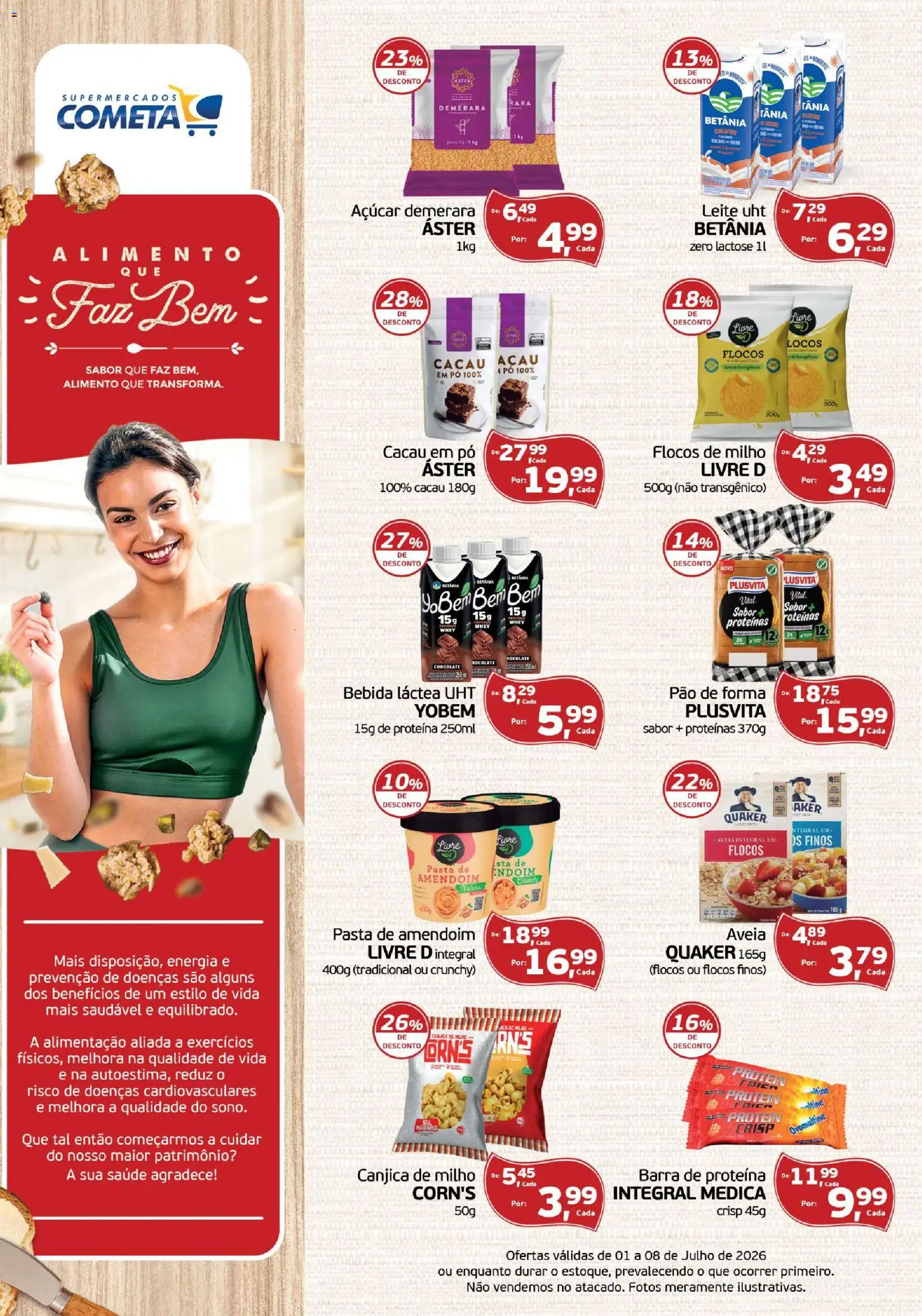 Cometa Supermercados Folheto - válido de 01/07/2026 | Página: 1 | Produtos: Pasta, Bebida, Açúcar, Pasta de amendoim