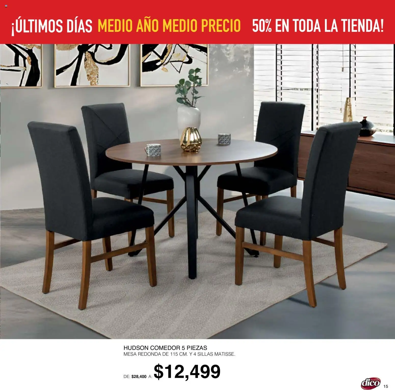 Nuevas ofertas de Muebles Dico válidas en toda la República Mexicana desde el 01/10/2026. ¡Encuentra las mejores ofertas en Muebles Dico catálogo! | Página: 15