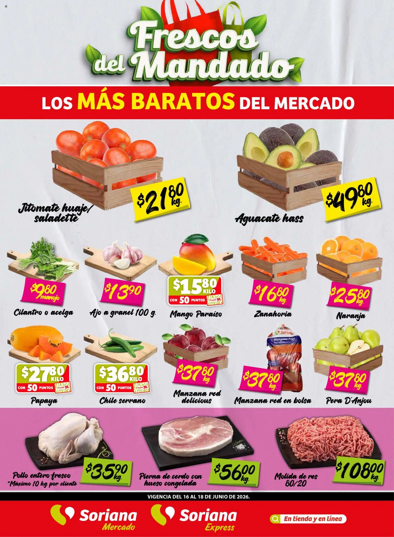 Nuevas ofertas de Soriana válidas en toda la República Mexicana desde el 16.06.2026. ¡Encuentra las mejores ofertas en Soriana Frescos del Mandado Mercado: Ver, Tab, Chis, Camp, Yuc, Q. Roo, Tlax, Pue y Oax! | Página: 1 | Productos: Acelga, Ajo, Aguacate, Res
