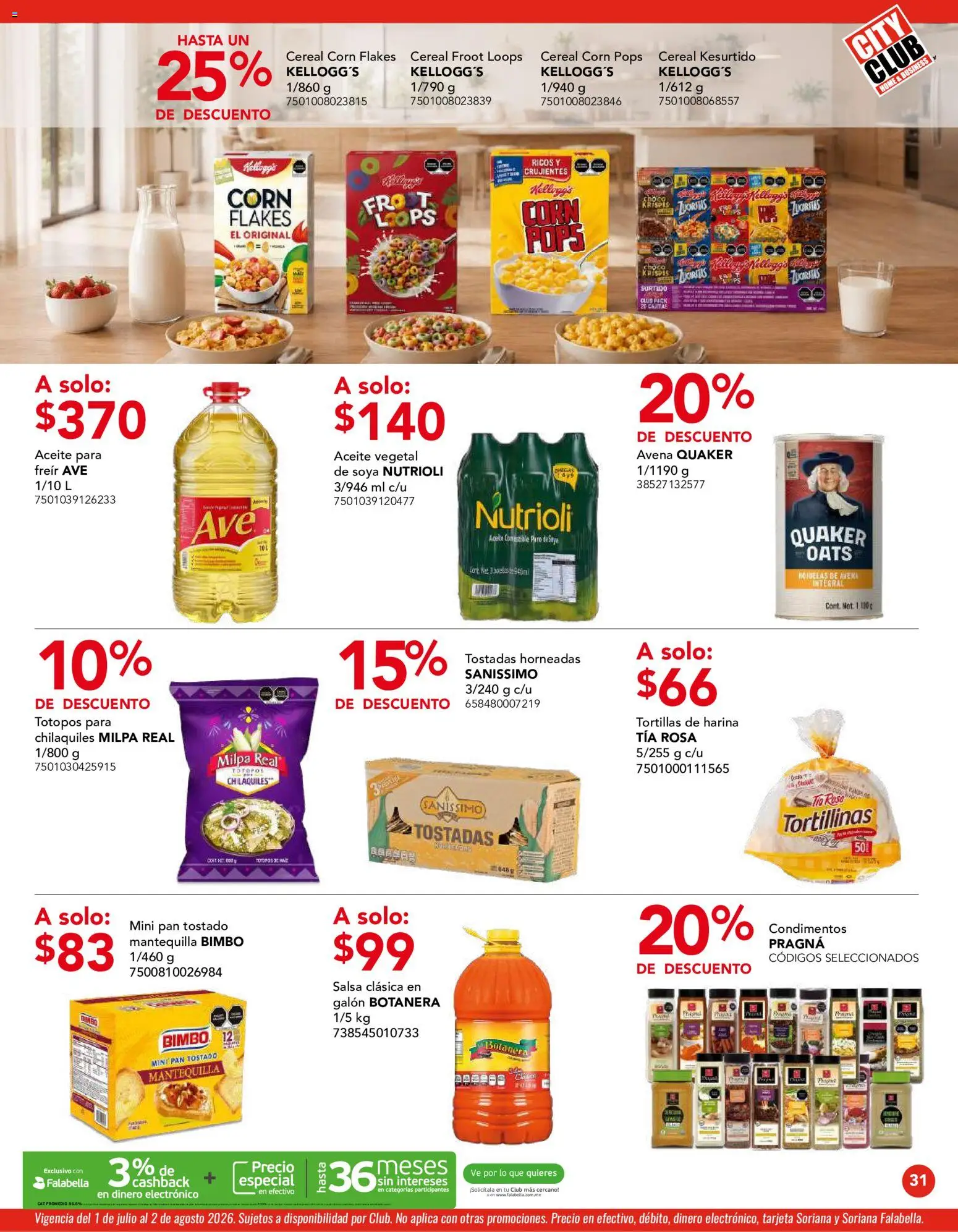 Nuevas ofertas de City Club válidas en toda la República Mexicana desde el 01/07/2026. ¡Encuentra las mejores ofertas en City Club catálogo! | Página: 31 | Productos: Harina, Avena, Mantequilla, Pan