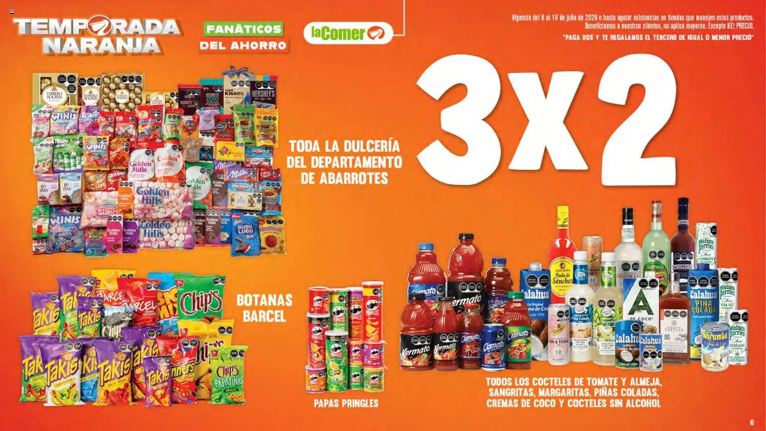 Nuevas ofertas de La Comer válidas en toda la República Mexicana desde el 08/07/2026. ¡Encuentra las mejores ofertas en La Comer folleto! | Página: 6 | Productos: Tomate, Piña, Té