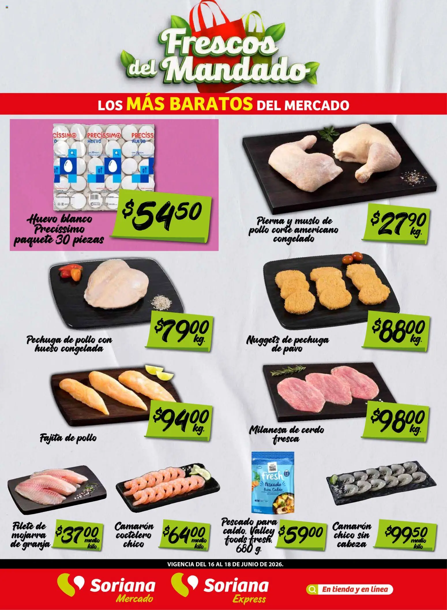 Nuevas ofertas de Soriana válidas en toda la República Mexicana desde el 16.06.2026. ¡Encuentra las mejores ofertas en Soriana Frescos del Mandado Mercado: Ver, Tab, Chis, Camp, Yuc, Q. Roo, Tlax, Pue y Oax! | Página: 2 | Productos: Pollo, Milanesa, Huevo, Cerdo