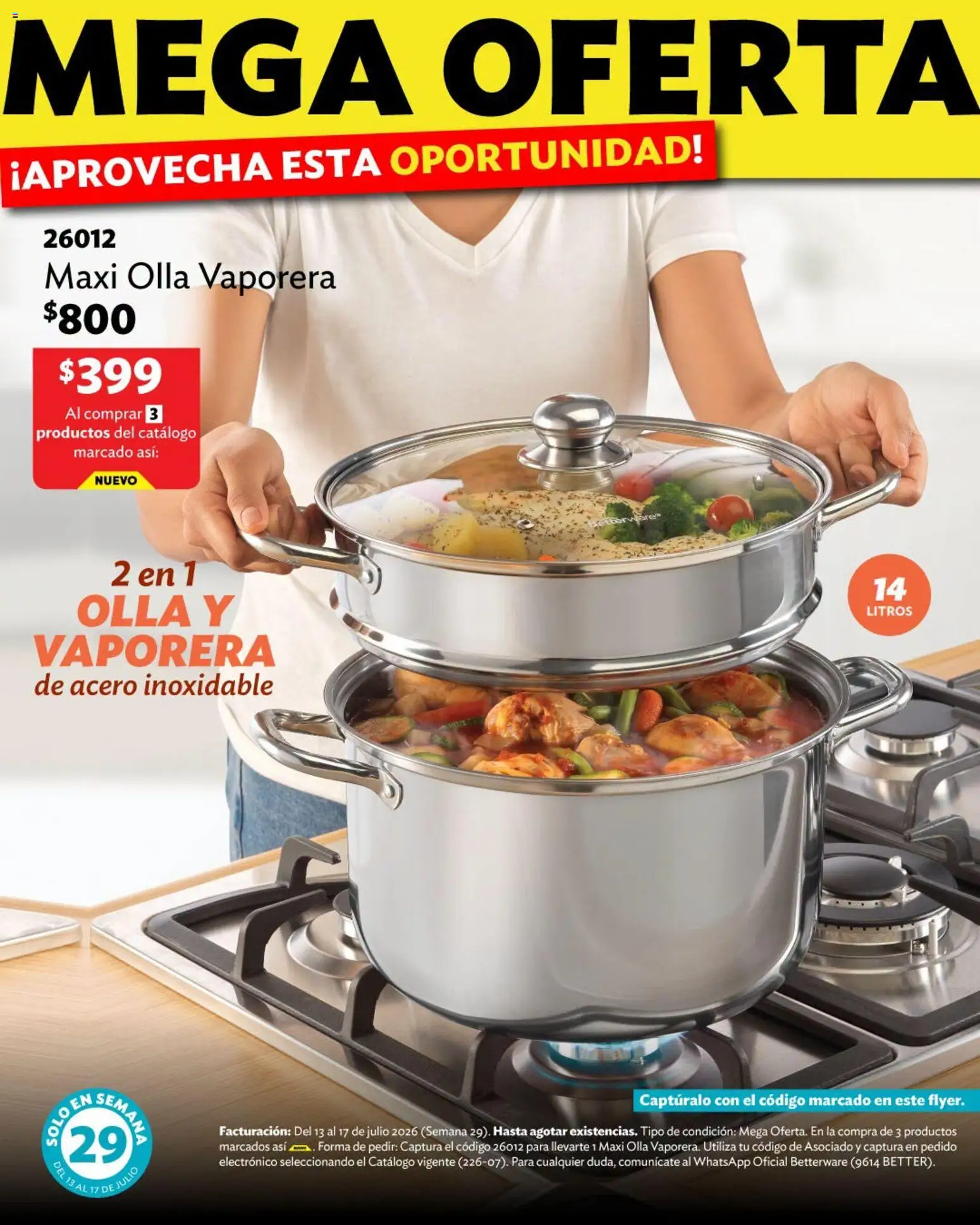 Nuevas ofertas de Betterware válidas en toda la República Mexicana desde el 13/07/2026. ¡Encuentra las mejores ofertas en Betterware catálogo Verano de ofertas! | Página: 2 | Productos: Vaporera, Olla