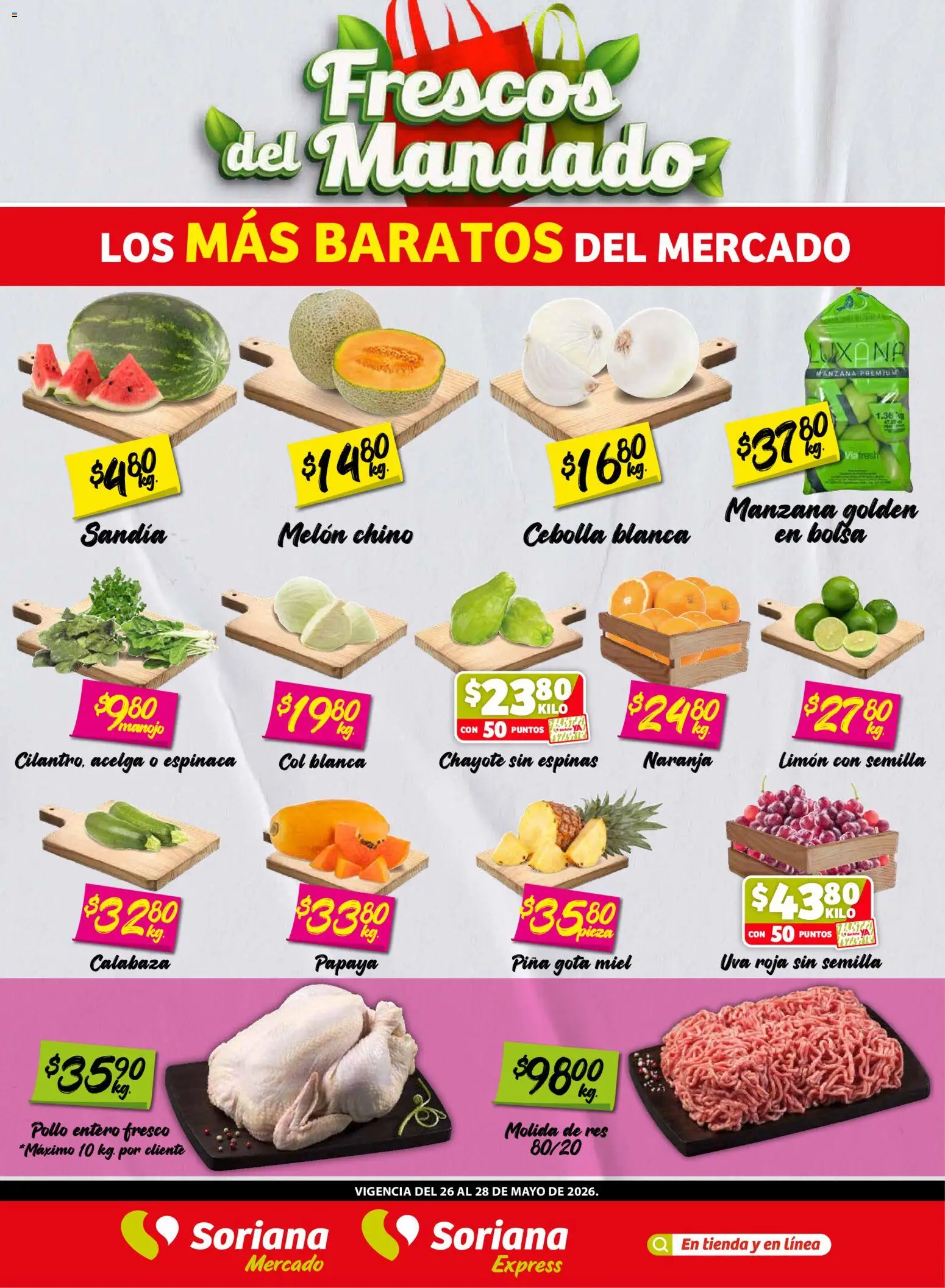Nuevas ofertas de Soriana válidas en toda la República Mexicana desde el 26.05.2026. ¡Encuentra las mejores ofertas en Soriana Frescos del Mandado Mercado: Nuevo León! | Página: 1 | Productos: Manzana, Uva, Piña, Espinaca