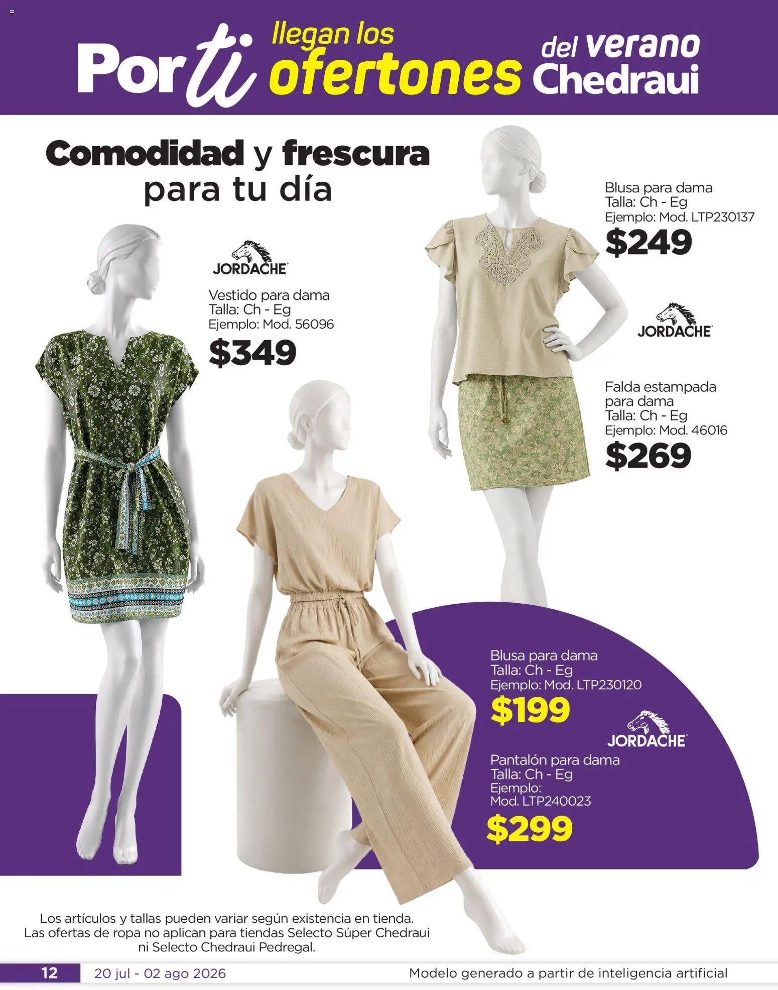 Nuevas ofertas de Chedraui válidas en toda la República Mexicana desde el 20/07/2026. ¡Encuentra las mejores ofertas en Chedraui folleto Por Ti ofertones de verano! | Página: 12 | Productos: Blusa, Ropa, Vestido, Falda