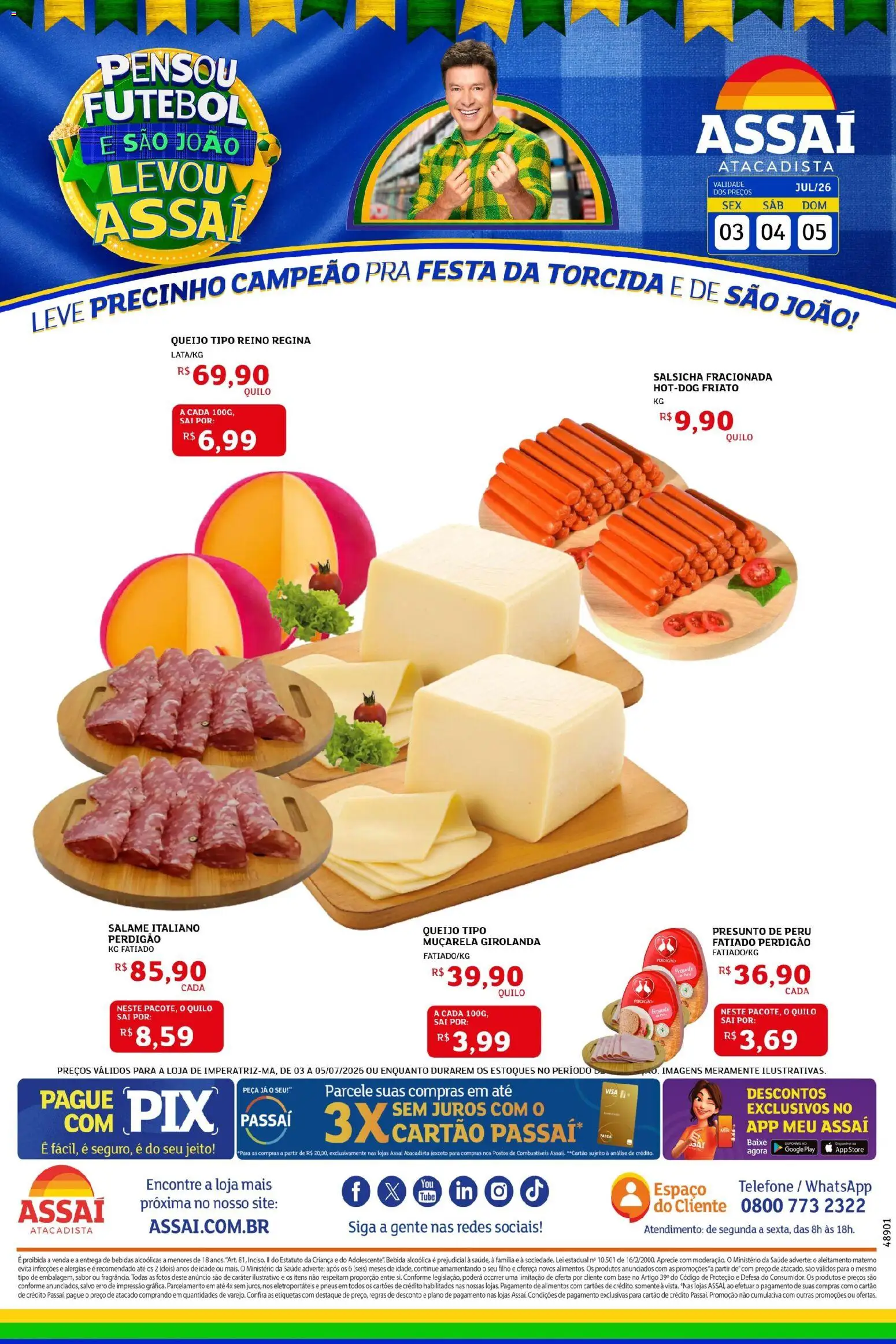 Assaí Atacadista Folheto - válido de 03/07/2026 | Página: 1 | Produtos: Presunto, Muçarela, Pneus, Telefone