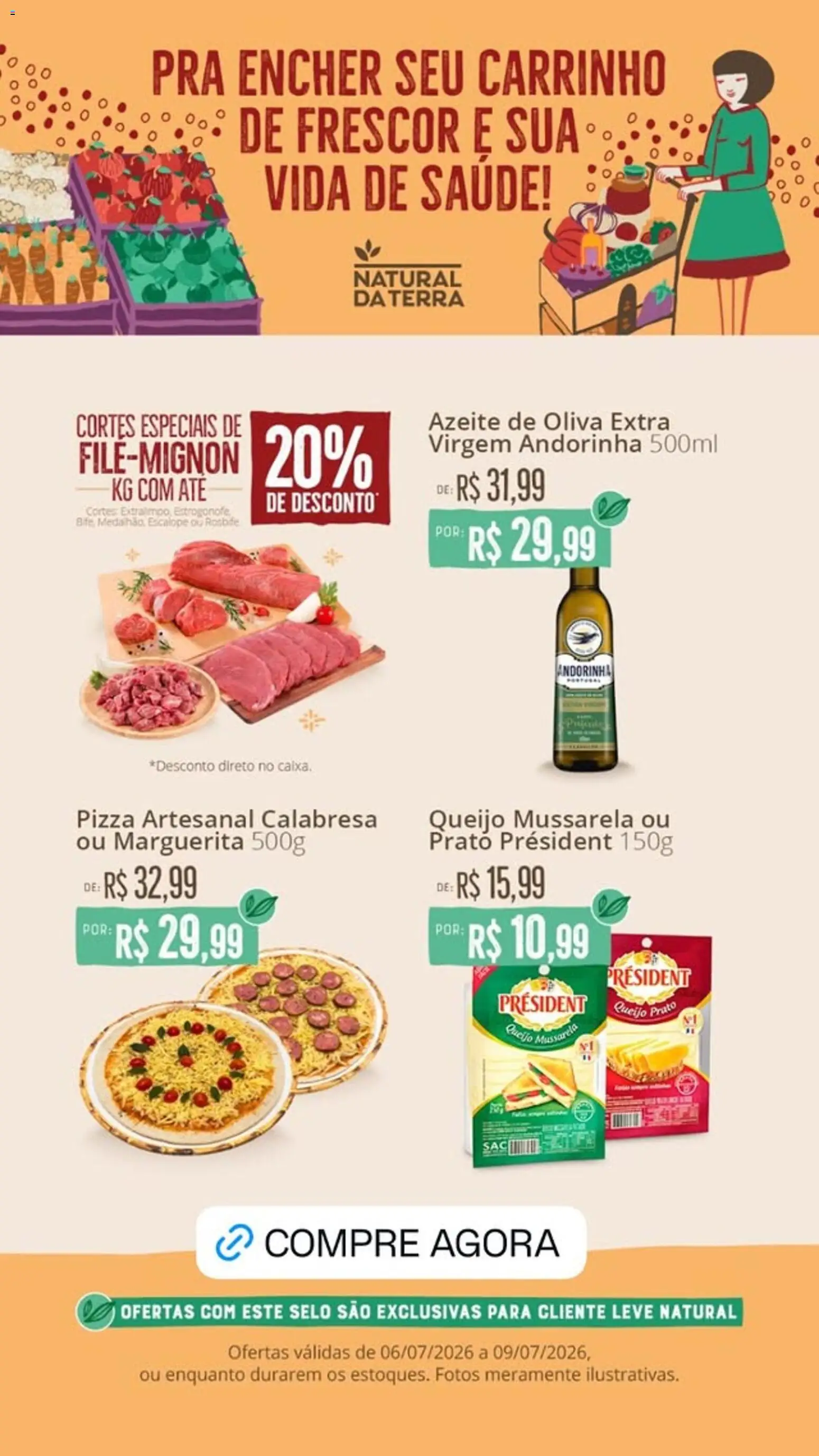 Natural da Terra Folheto - válido de 06/07/2026 | Página: 2 | Produtos: Pizza, Carrinho, Azeite, Mussarela