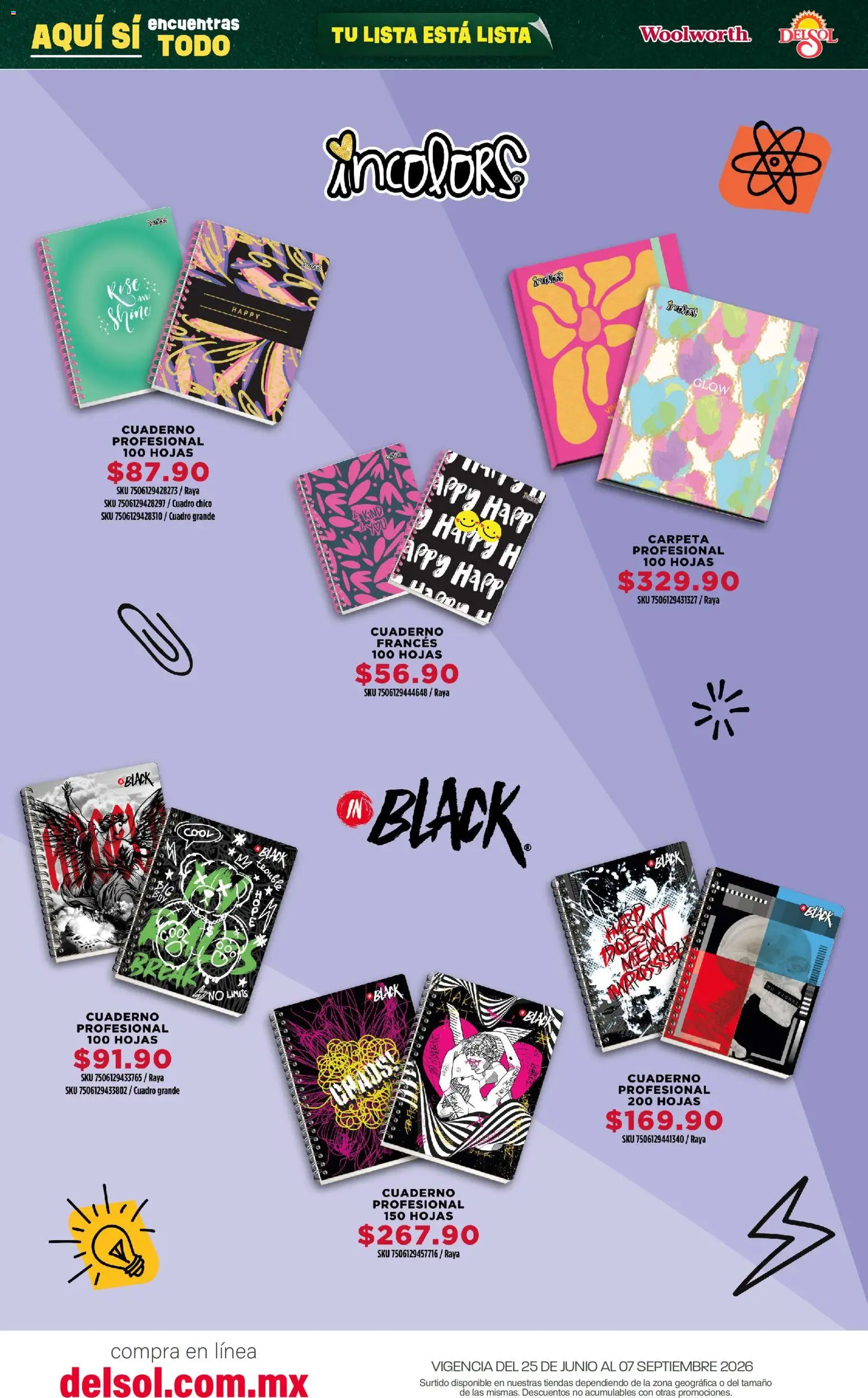 Nuevas ofertas de Del Sol y Woolworth válidas en toda la República Mexicana desde el 25/06/2026. ¡Encuentra las mejores ofertas en Del Sol y Woolworth catálogo Back To School! | Página: 25 | Productos: Cuadro, Cuaderno