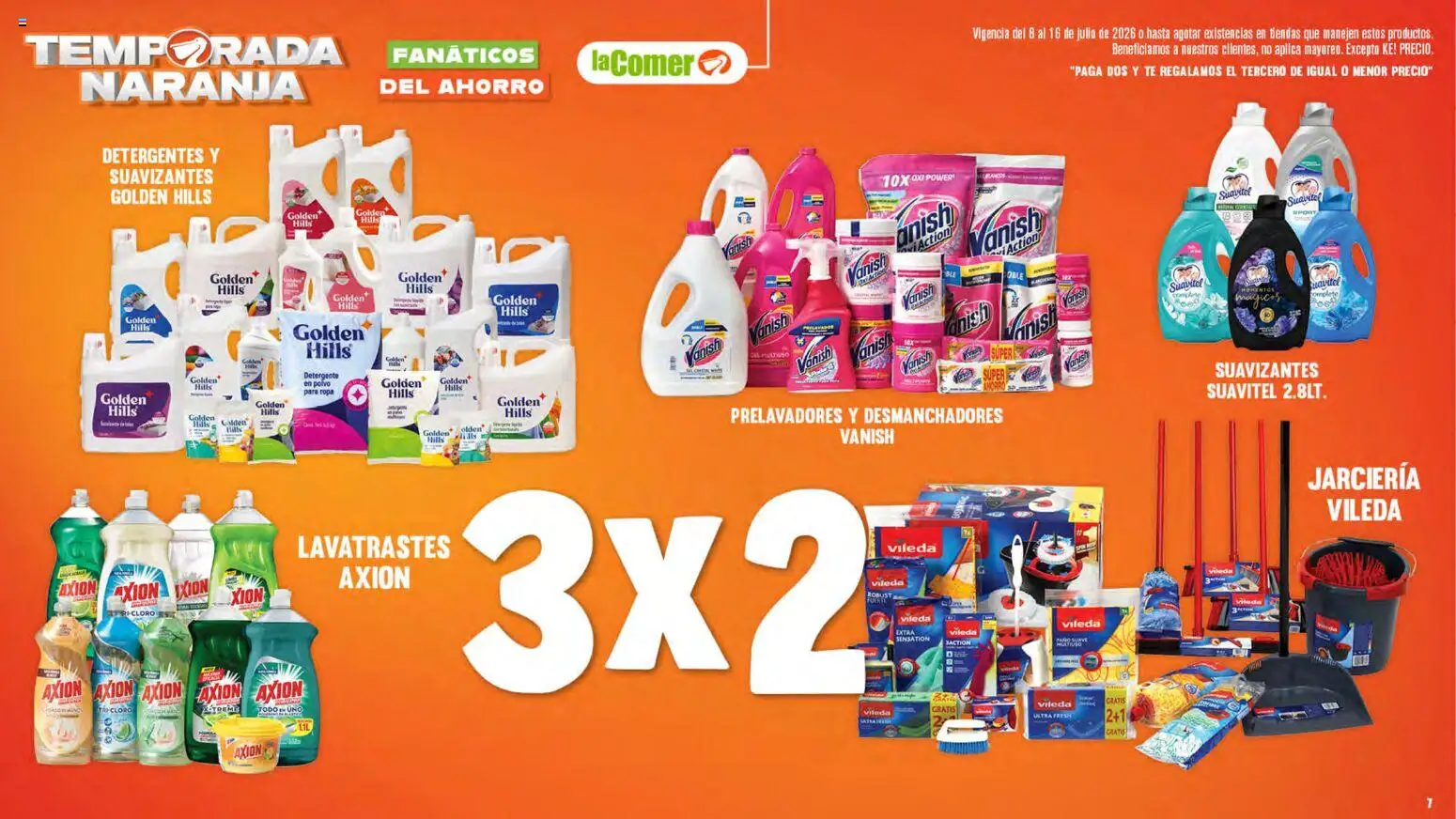 Nuevas ofertas de La Comer válidas en toda la República Mexicana desde el 08/07/2026. ¡Encuentra las mejores ofertas en La Comer folleto! | Página: 7 | Productos: Detergente, Cloro, Té, Polvo