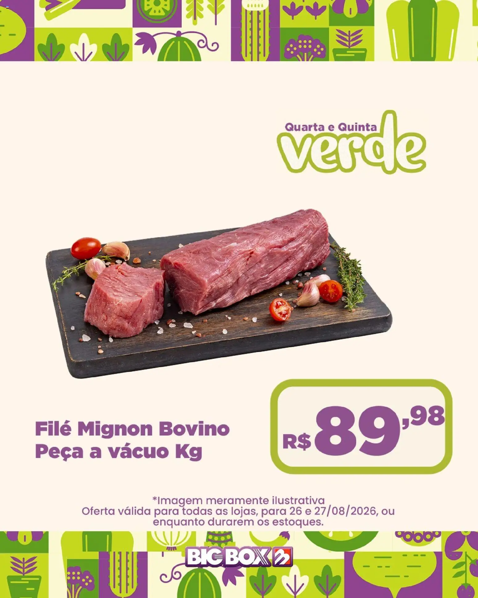 Big Box Folheto - válido de 26/08/2026 | Página: 24 | Produtos: Filé mignon