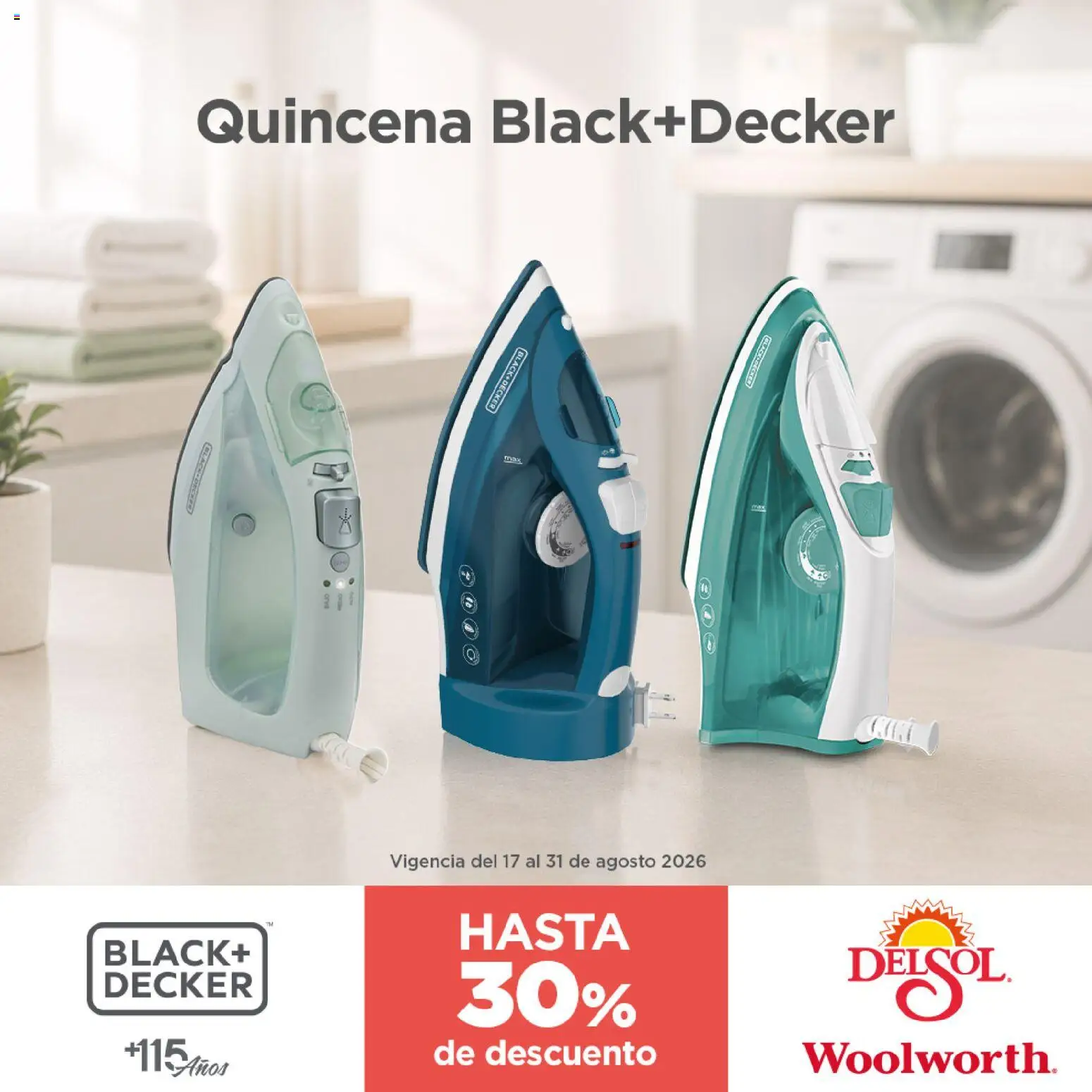 Nuevas ofertas de Del Sol y Woolworth válidas en toda la República Mexicana desde el 17/08/2026. ¡Encuentra las mejores ofertas en Del Sol y Woolworth katalog Quincena Black+Decker! | Página: 3