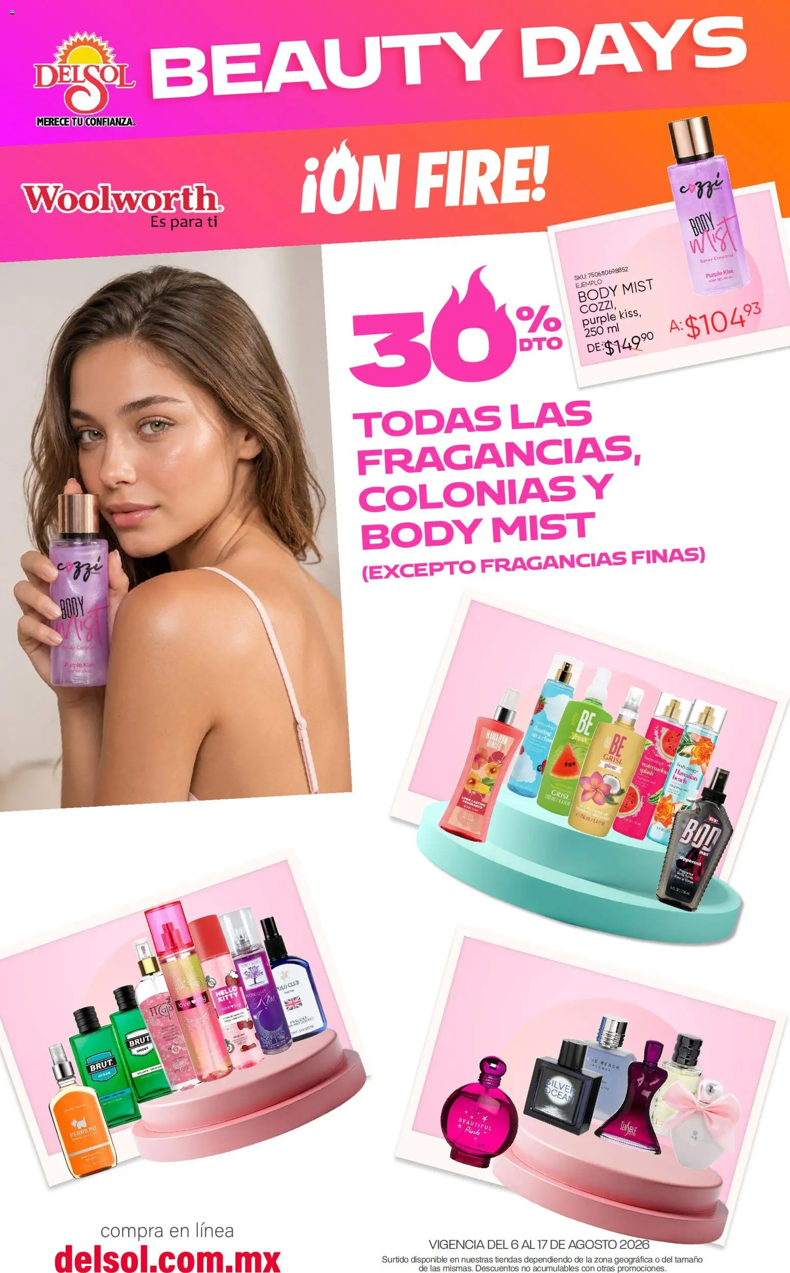 Nuevas ofertas de Del Sol y Woolworth válidas en toda la República Mexicana desde el 06/08/2026. ¡Encuentra las mejores ofertas en Del Sol y Woolworth katalog Beauty Days On Fire! | Página: 5 | Productos: Body