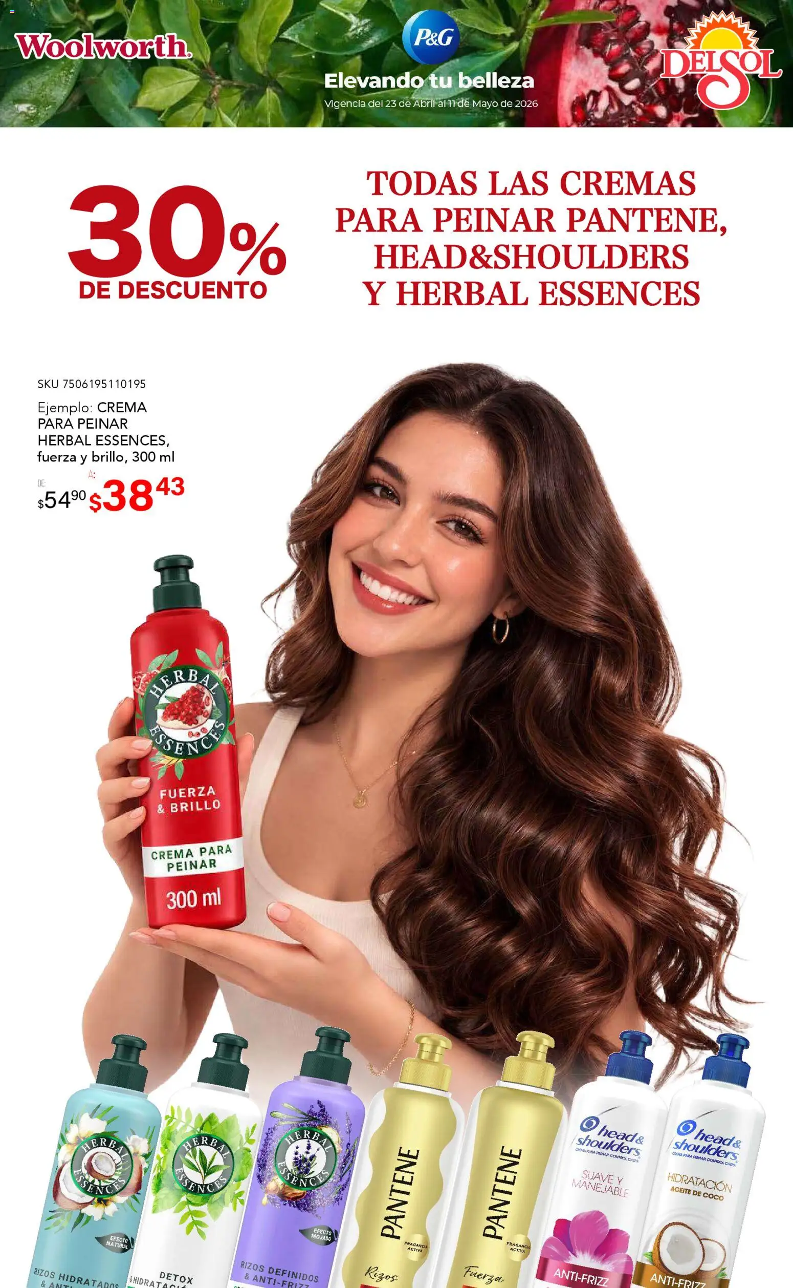 Nuevas ofertas de Del Sol y Woolworth válidas en toda la República Mexicana desde el 23.04.2026. ¡Encuentra las mejores ofertas en Del Sol y Woolworth katalog La Fiesta de la Belleza! | Página: 5 | Productos: Crema, Brillo, Aceite