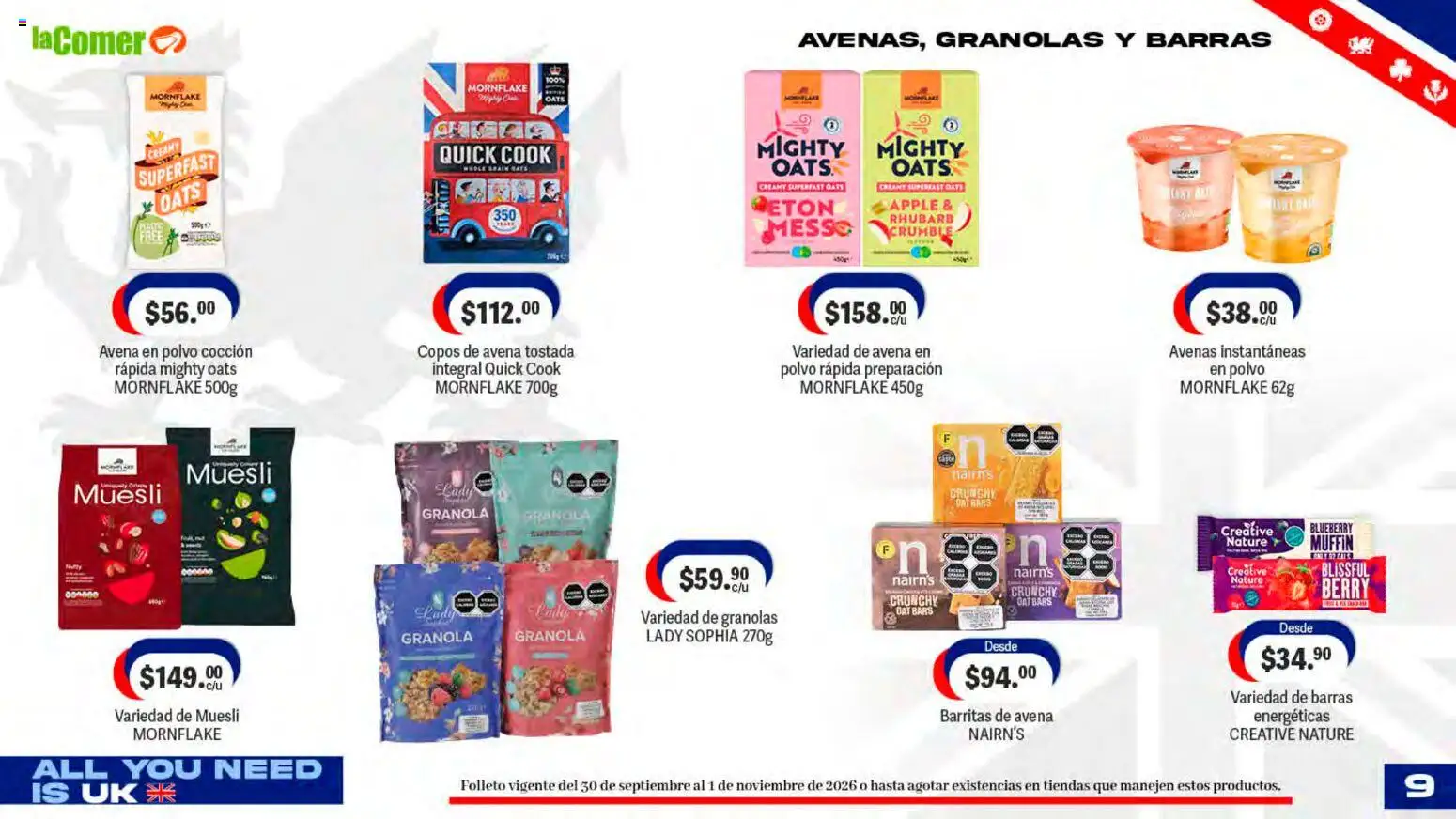 Nuevas ofertas de La Comer válidas en toda la República Mexicana desde el 30/09/2026. ¡Encuentra las mejores ofertas en La Comer folleto! | Página: 9 | Productos: Avena, Muesli, Polvo, Copos de avena