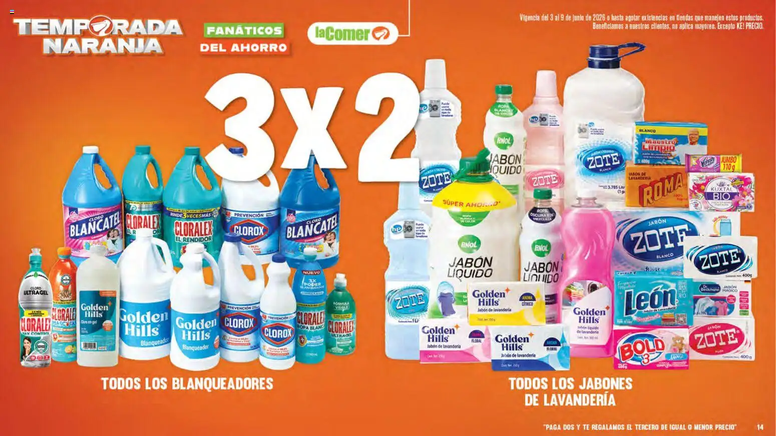 Nuevas ofertas de La Comer válidas en toda la República Mexicana desde el 03.06.2026. ¡Encuentra las mejores ofertas en La Comer folleto! | Página: 14 | Productos: Cloro, Ropa, Té, Jabón