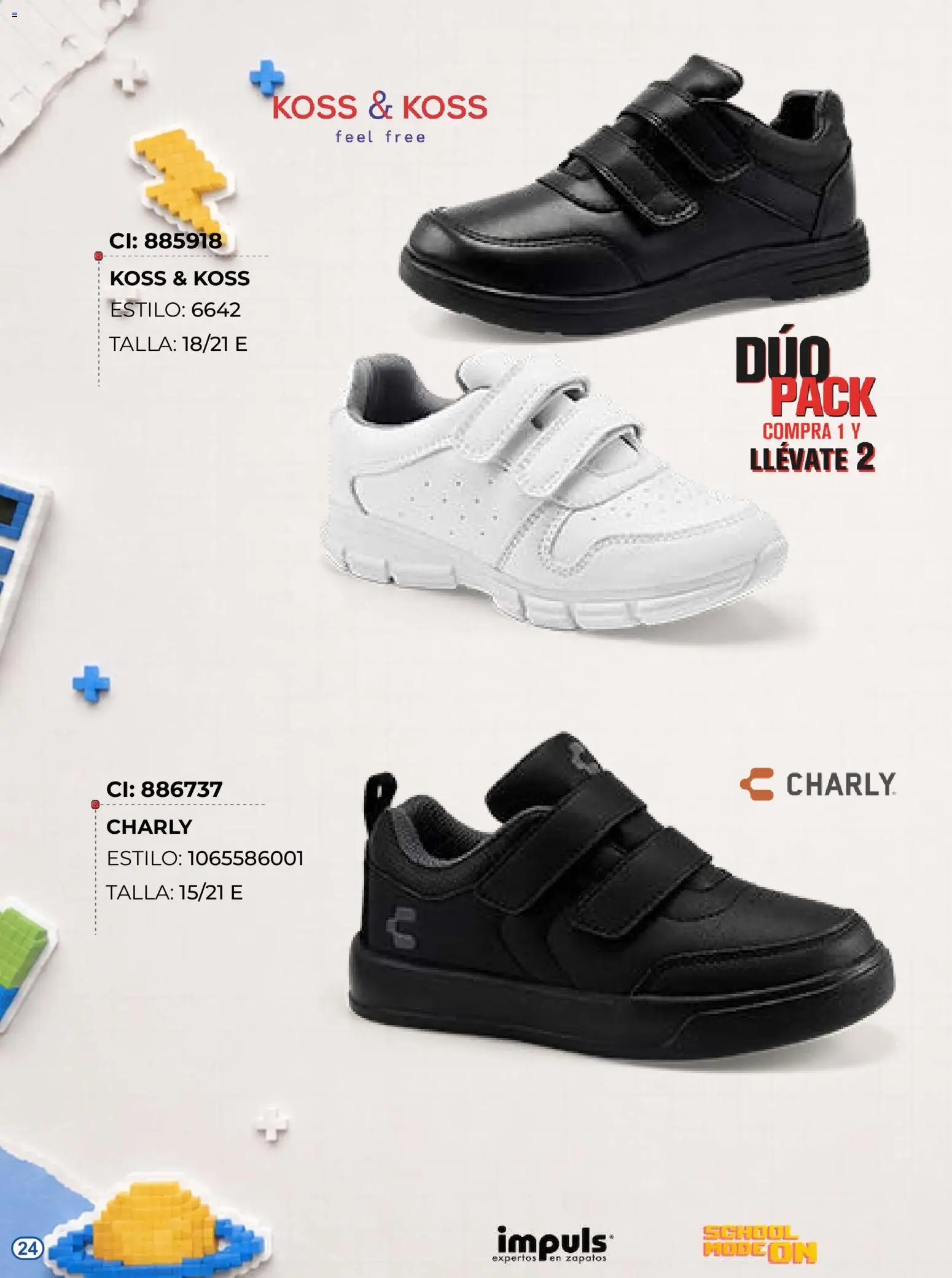 Nuevas ofertas de Impuls válidas en toda la República Mexicana desde el 03/08/2026. ¡Encuentra las mejores ofertas en Impuls catálogo Escolar! | Página: 24 | Productos: Zapatos