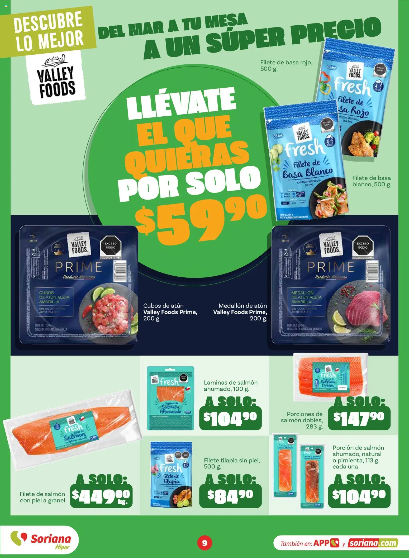 Nuevas ofertas de Soriana válidas en toda la República Mexicana desde el 31/08/2026. ¡Encuentra las mejores ofertas en Soriana Descubre lo mejor al mejor precio Híper Nacional! | Página: 10 | Productos: Filete, Filete de salmón, Atún, Tilapia