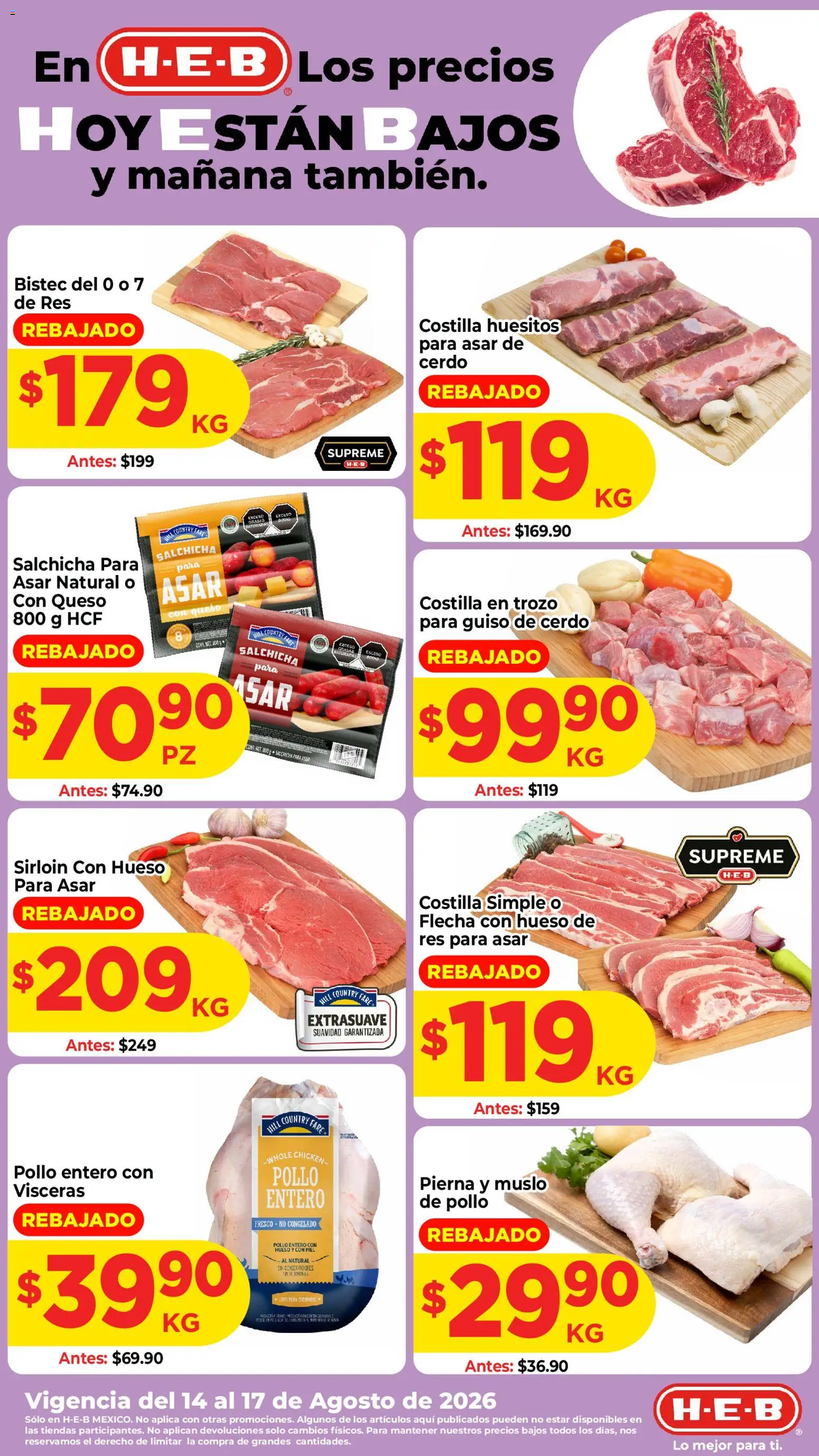 Nuevas ofertas de H-E-B válidas en toda la República Mexicana desde el 14/08/2026. ¡Encuentra las mejores ofertas en H-E-B folleto! | Página: 1 | Productos: Pollo, Bistec, Salchicha, Cerdo