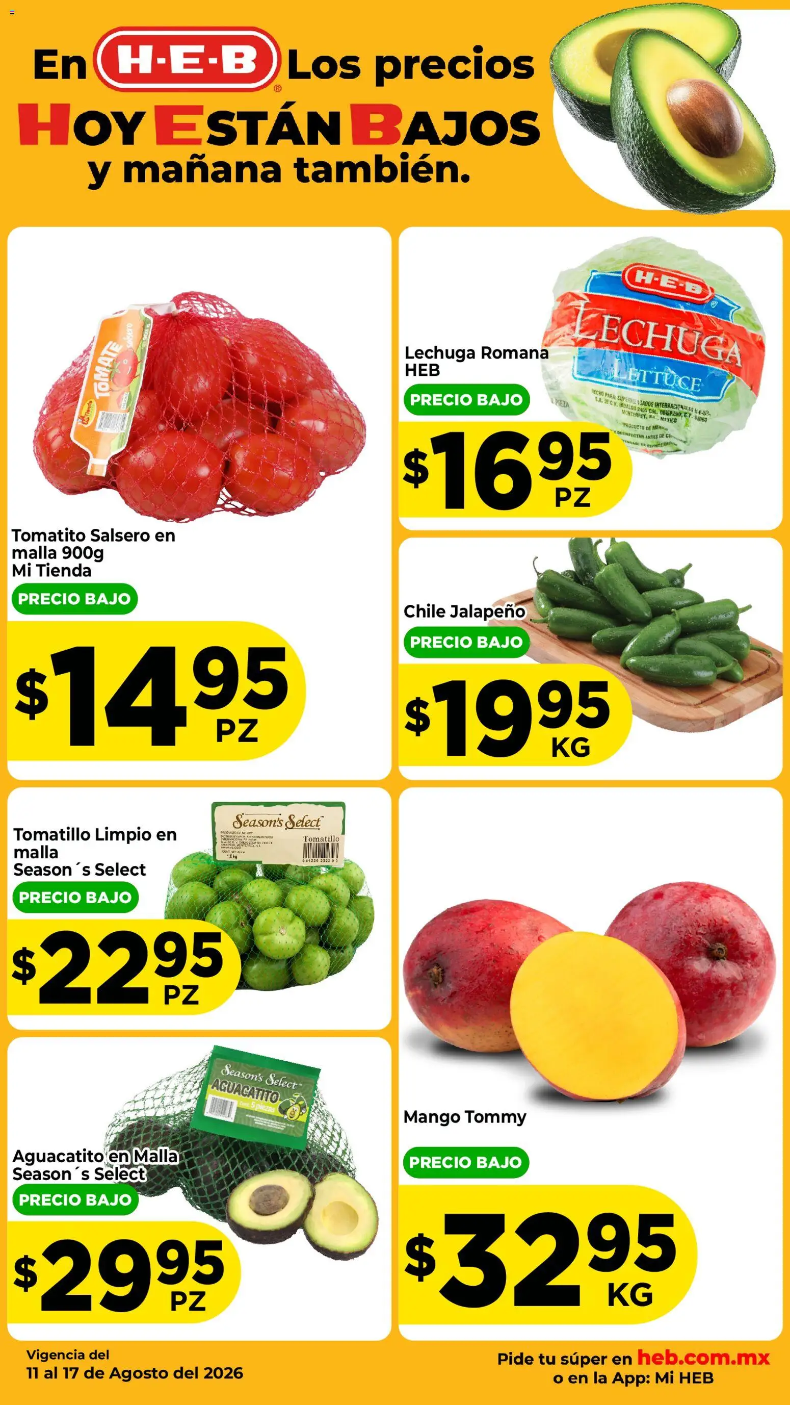 Nuevas ofertas de H-E-B válidas en toda la República Mexicana desde el 11/08/2026. ¡Encuentra las mejores ofertas en H-E-B folleto Fruta y venduras! | Página: 2 | Productos: Chile, Lechuga, Mango, Malla