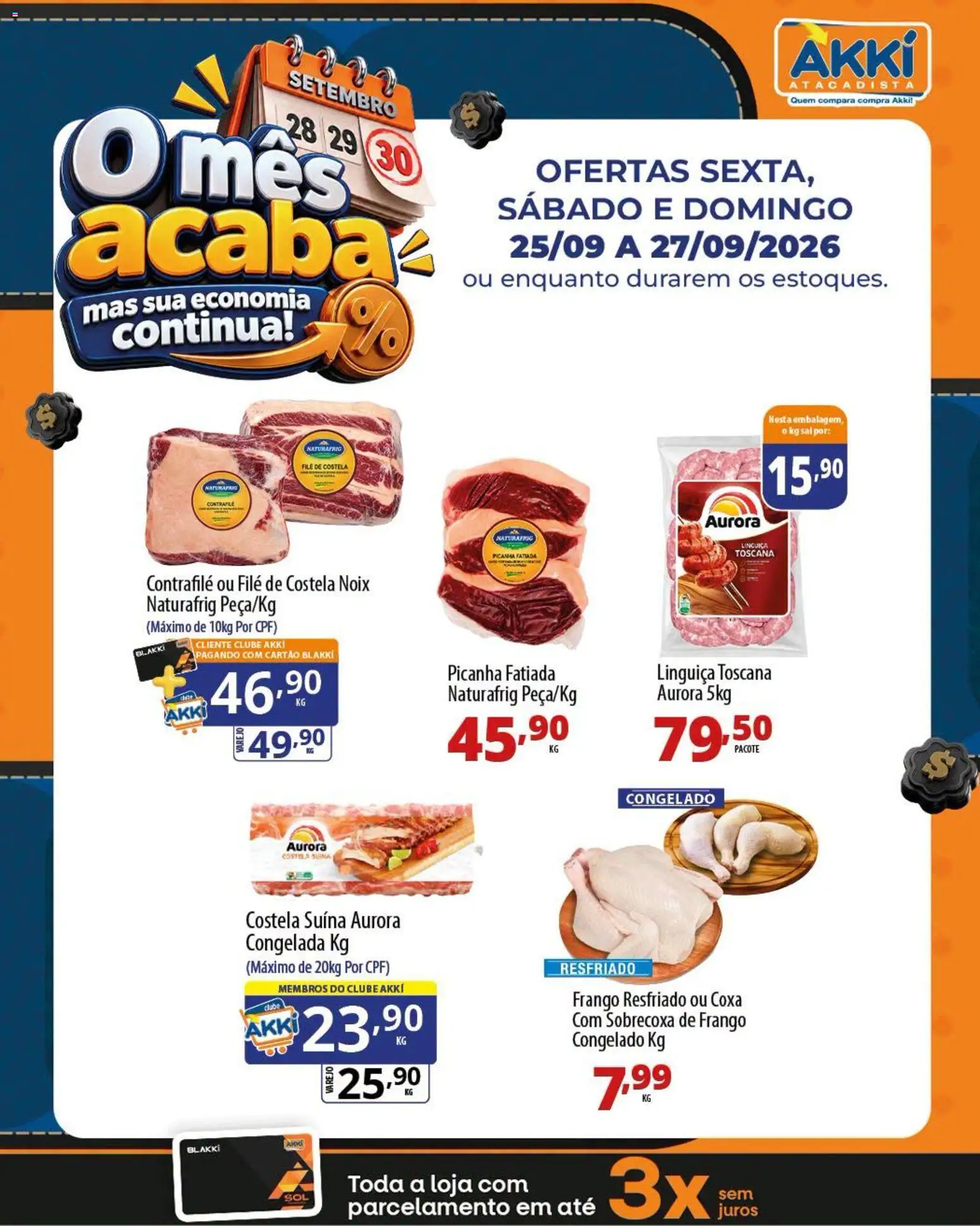 Akki Atacadista Folheto - válido de 25/09/2026 | Página: 1 | Produtos: Sobrecoxa de frango, Picanha, Sal, Frango