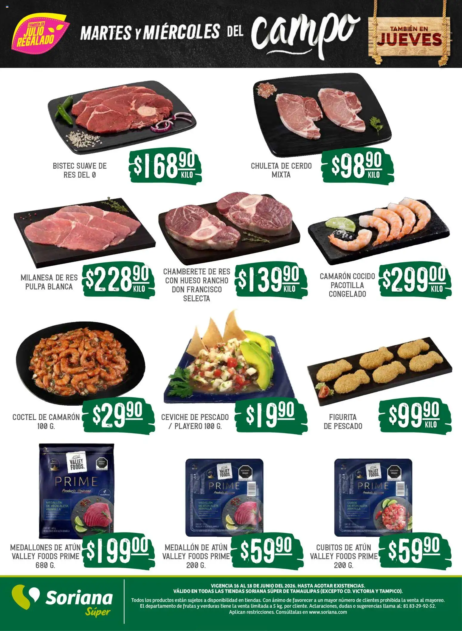 Nuevas ofertas de Soriana válidas en toda la República Mexicana desde el 16.06.2026. ¡Encuentra las mejores ofertas en Soriana Martes y Miércoles del Campo Súper: Tamaulipas (excepto Cd. Victoria y Tampico)! | Página: 7 | Productos: Milanesa, Atún, Cerdo, Res