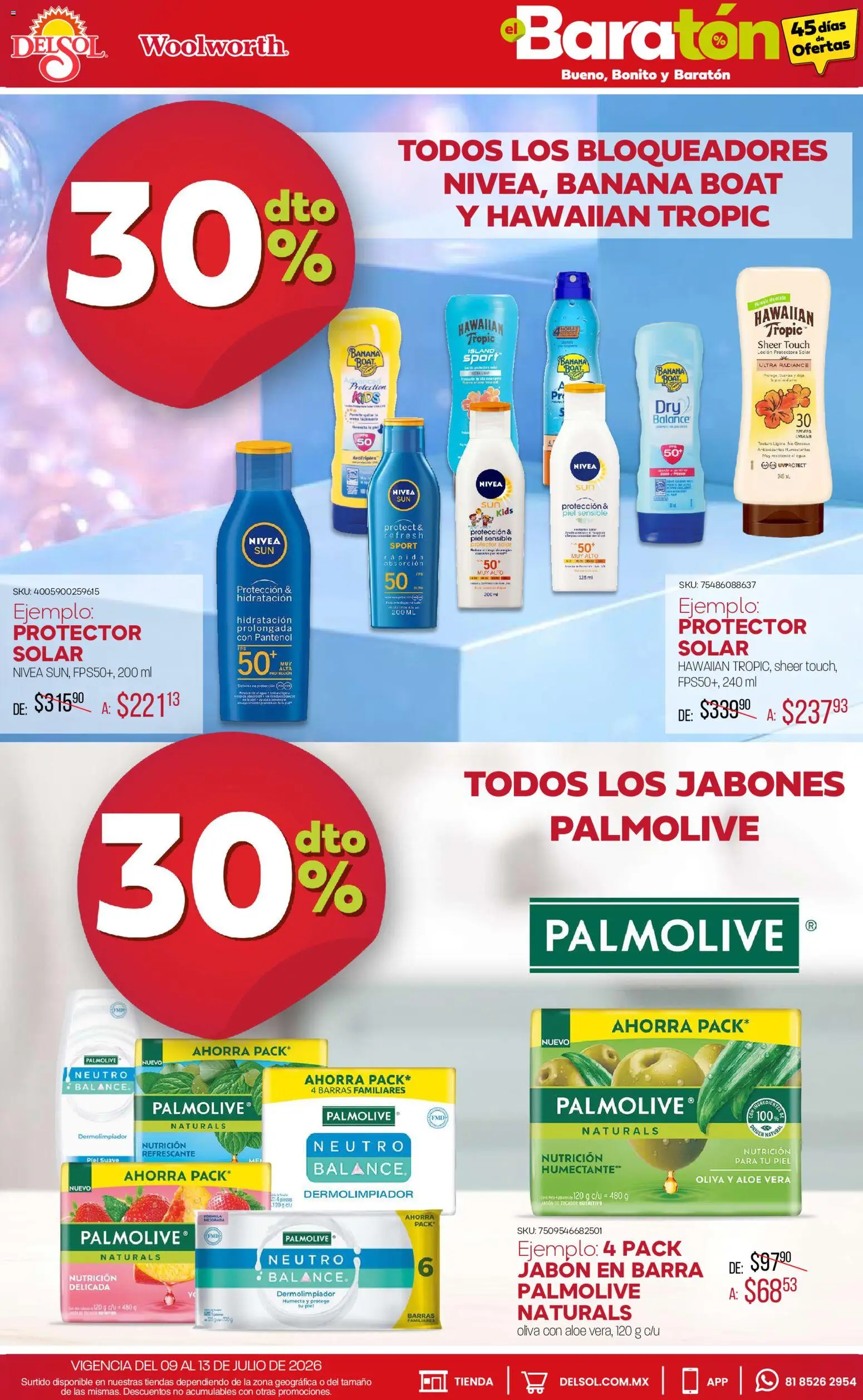 Nuevas ofertas de Del Sol y Woolworth válidas en toda la República Mexicana desde el 09/07/2026. ¡Encuentra las mejores ofertas en Del Sol y Woolworth catálogo Bueno, Bonito y Baratón! | Página: 19 | Productos: Huevo, Loción, Barra, Protector solar