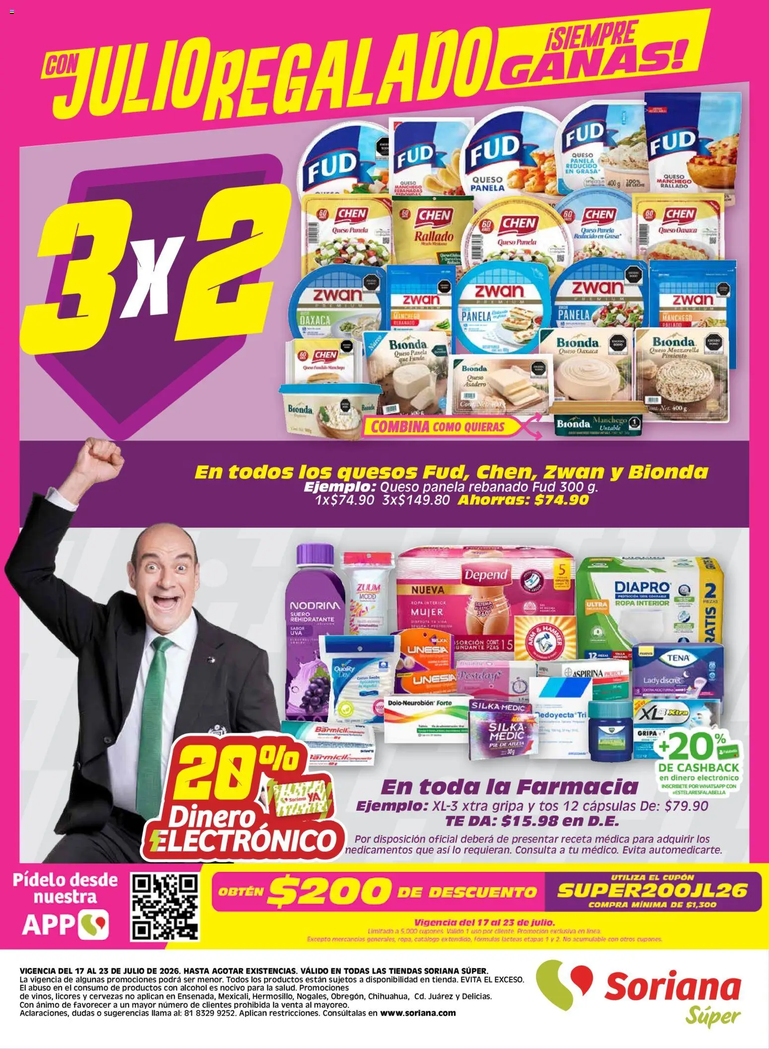 Nuevas ofertas de Soriana válidas en toda la República Mexicana desde el 17/07/2026. ¡Encuentra las mejores ofertas en Soriana Julio Regalado Súper Nacional! | Página: 8 | Productos: Queso, Pimiento, Funda, Ropa interior