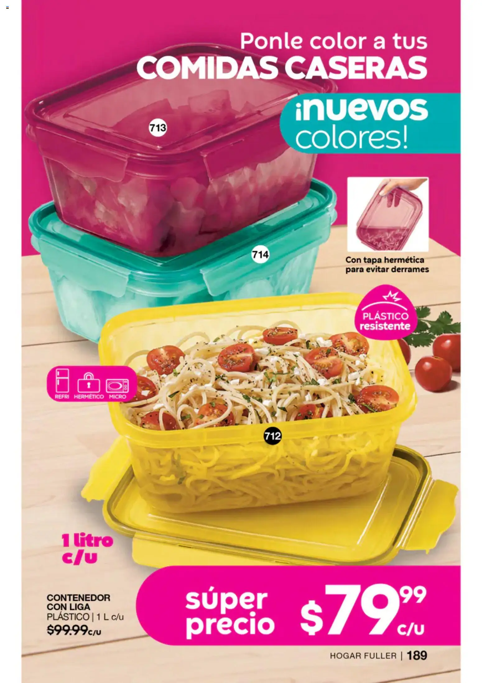 Nuevas ofertas de Fuller válidas en toda la República Mexicana desde el 22/07/2026. ¡Encuentra las mejores ofertas en Fuller campaña 8 2026! | Página: 175 | Productos: Contenedor, Liga