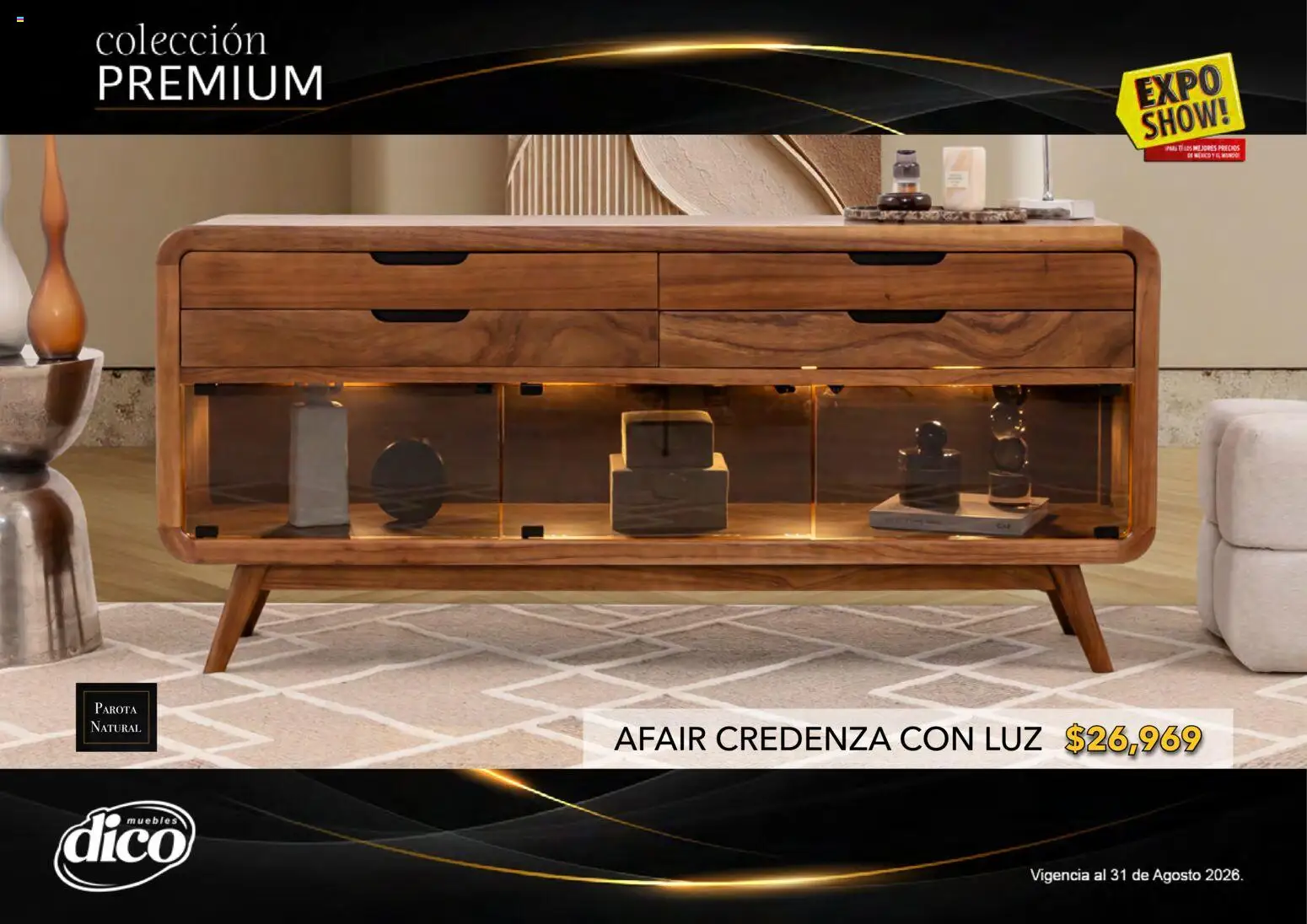 Nuevas ofertas de Muebles Dico válidas en toda la República Mexicana desde el 01/08/2026. ¡Encuentra las mejores ofertas en Muebles Dico catálogo Colección Premium! | Página: 7