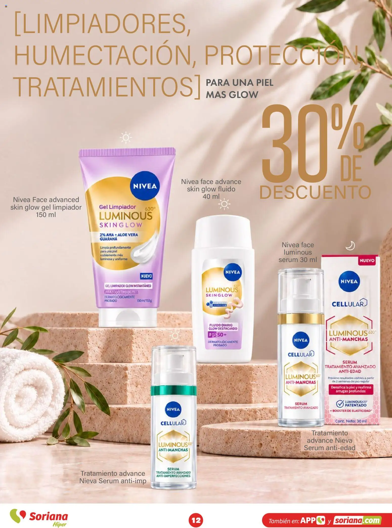 Nuevas ofertas de Soriana válidas en toda la República Mexicana desde el 30/09/2026. ¡Encuentra las mejores ofertas en Soriana Híper - Modo #Glowing! | Página: 12 | Productos: Serum, Limpiador, Aloe Vera
