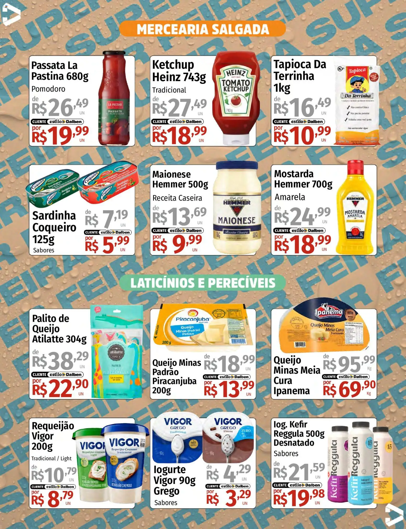 Supermercado Dalben Folheto - válido de 24/08/2026 | Página: 3 | Produtos: Queijo, Sardinhas, Açúcar, Requeijão