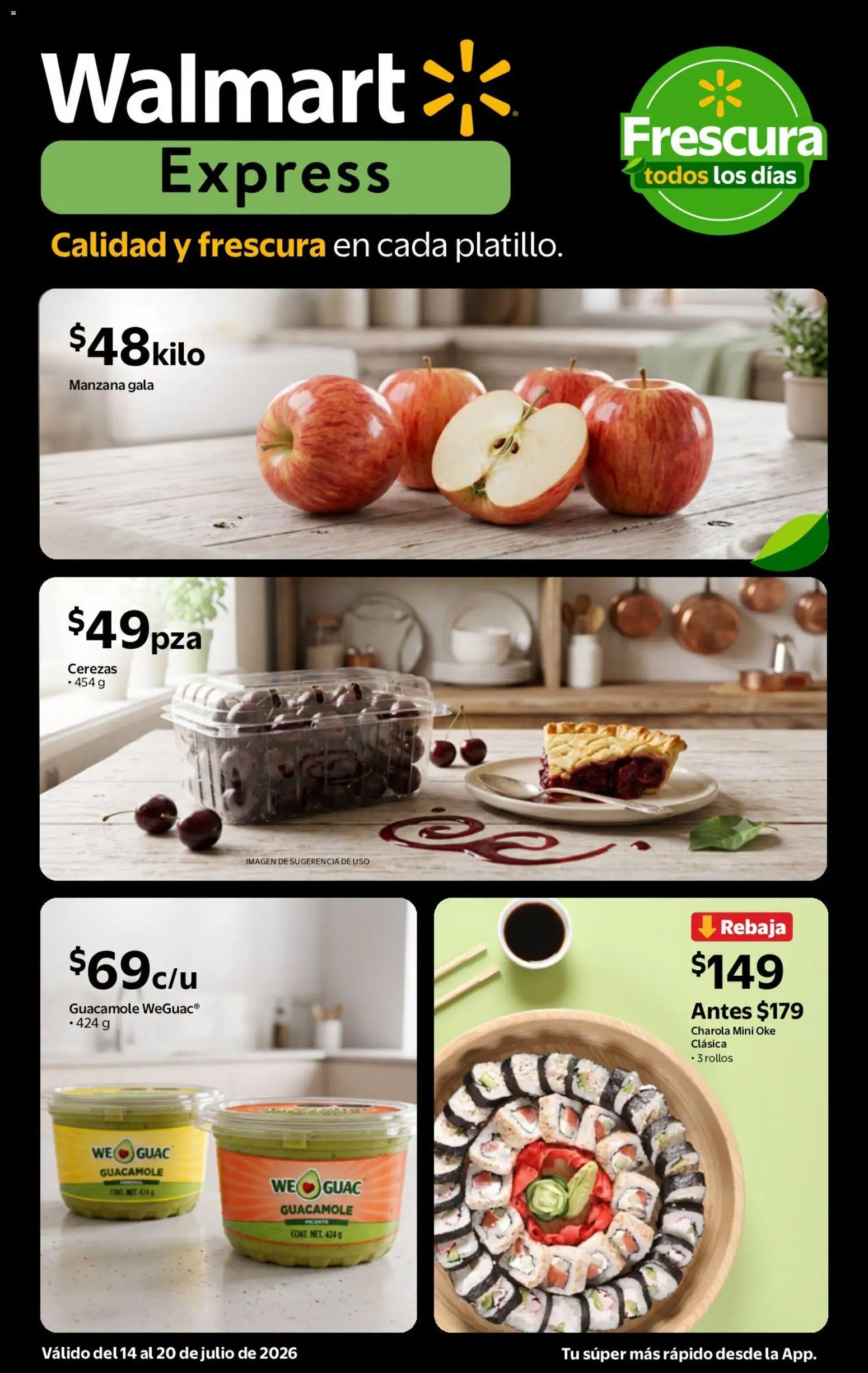 Nuevas ofertas de Walmart Express válidas en toda la República Mexicana desde el 14/07/2026. ¡Encuentra las mejores ofertas en Walmart Express folleto Calidad a precios bajos! | Página: 2 | Productos: Manzana, Cerezas