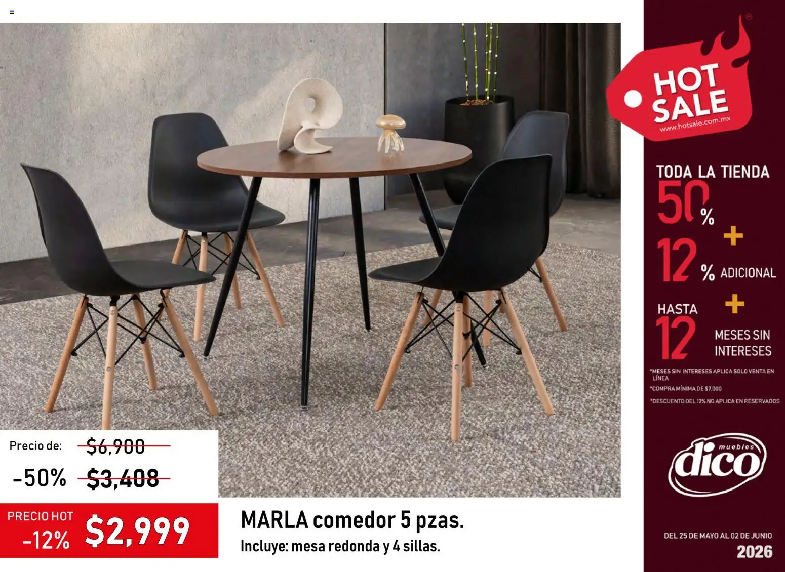 Nuevas ofertas de Muebles Dico válidas en toda la República Mexicana desde el 25.05.2026. ¡Encuentra las mejores ofertas en Muebles Dico Hot Sale! | Página: 2 | Productos: Mesa
