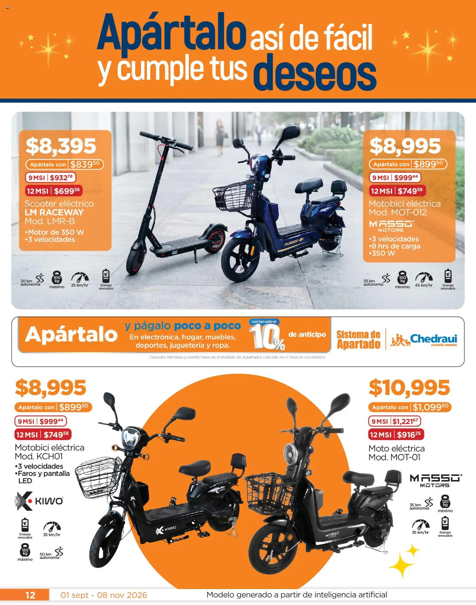 Nuevas ofertas de Chedraui válidas en toda la República Mexicana desde el 01/09/2026. ¡Encuentra las mejores ofertas en Chedraui folleto Llegan los porti ofertones! | Página: 12 | Productos: Scooter, Scooter eléctrico