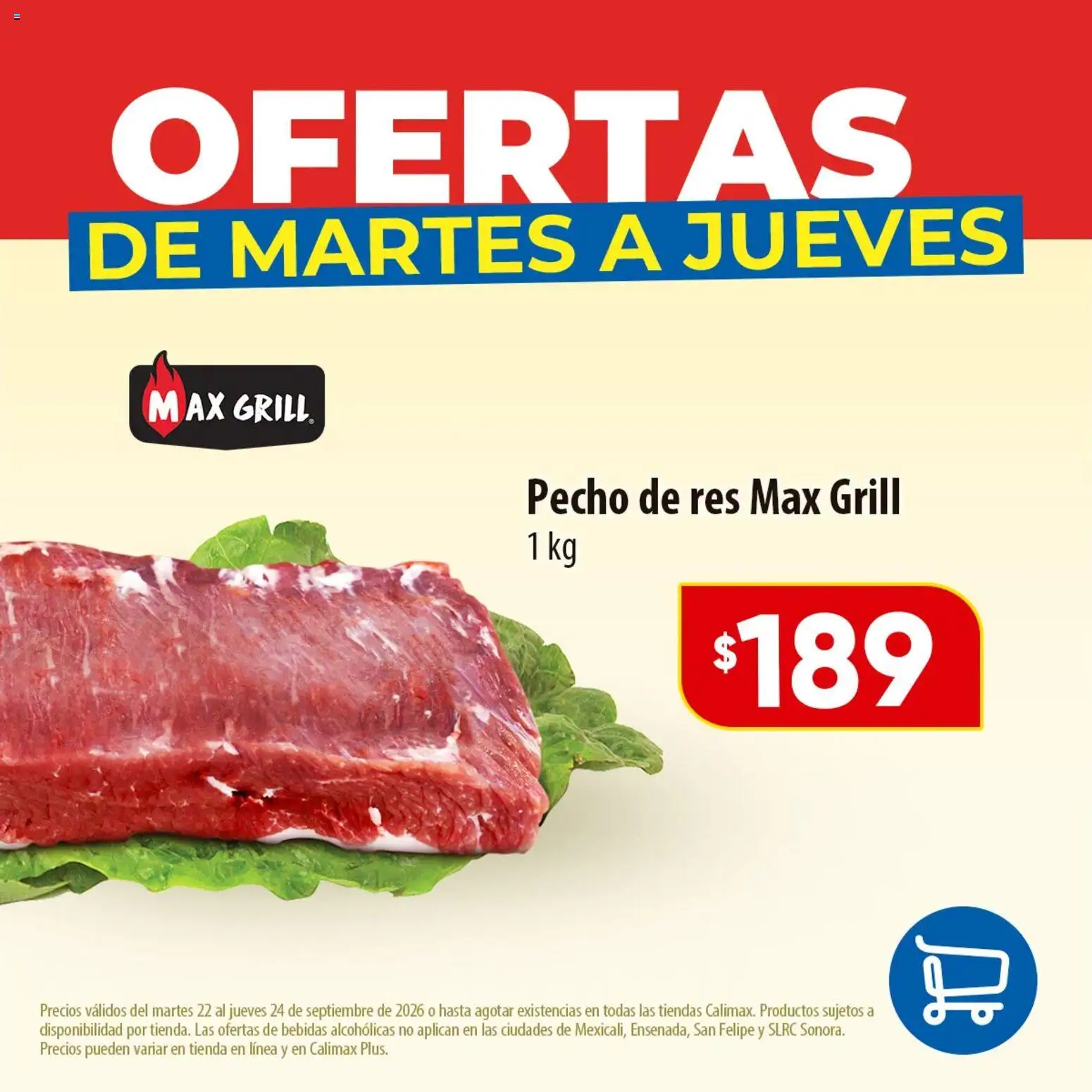 Nuevas ofertas de Calimax válidas en toda la República Mexicana desde el 22/09/2026. ¡Encuentra las mejores ofertas en Calimax folleto Ofertas de martes a jueves - carne! | Página: 2 | Productos: Res, Bebidas