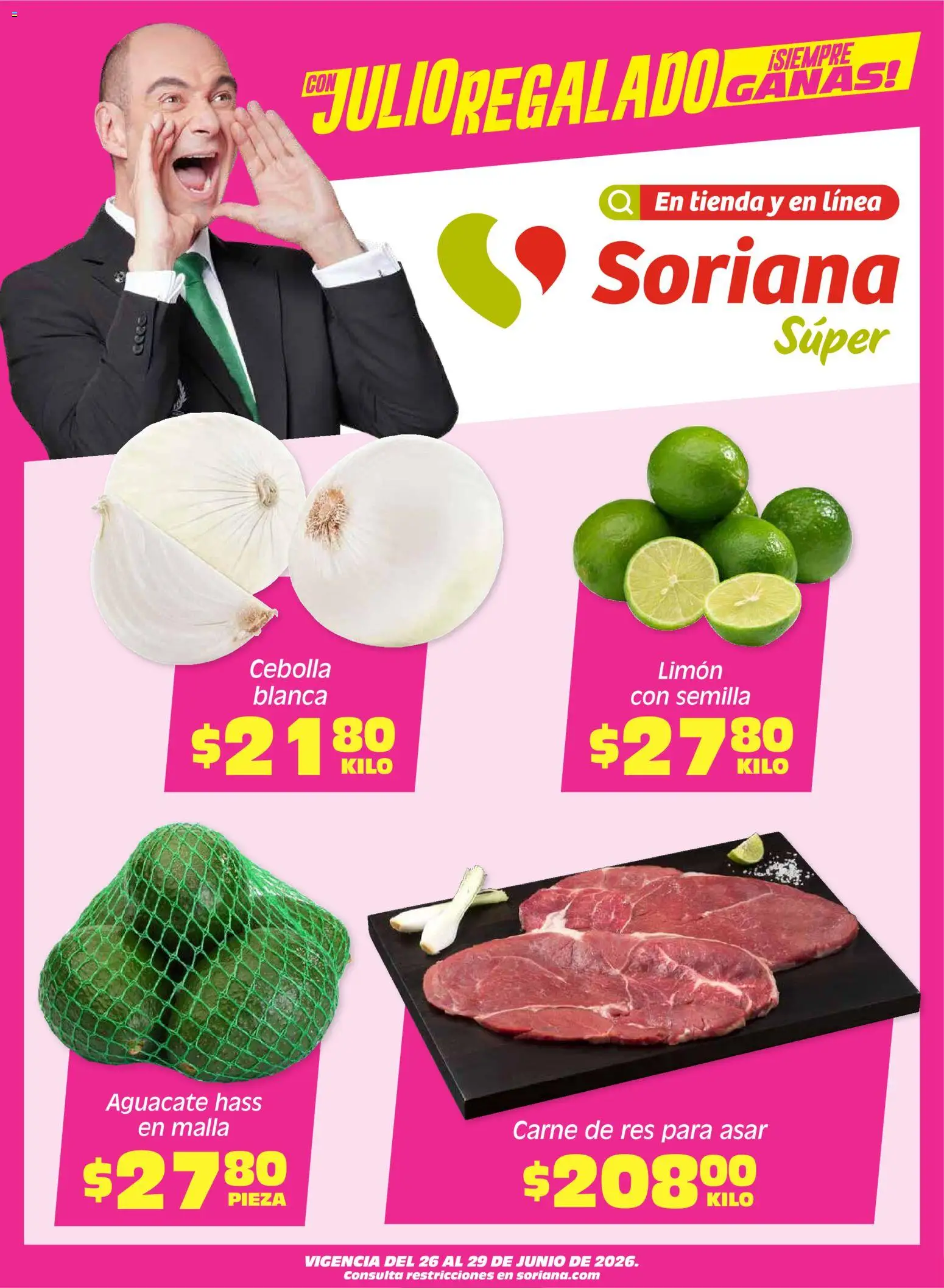 Nuevas ofertas de Soriana válidas en toda la República Mexicana desde el 26/06/2026. ¡Encuentra las mejores ofertas en Soriana Fin de Semana Súper: Nuevo León, Ciudad Victoria y Tampico! | Página: 1 | Productos: Limón, Aguacate, Res, Malla
