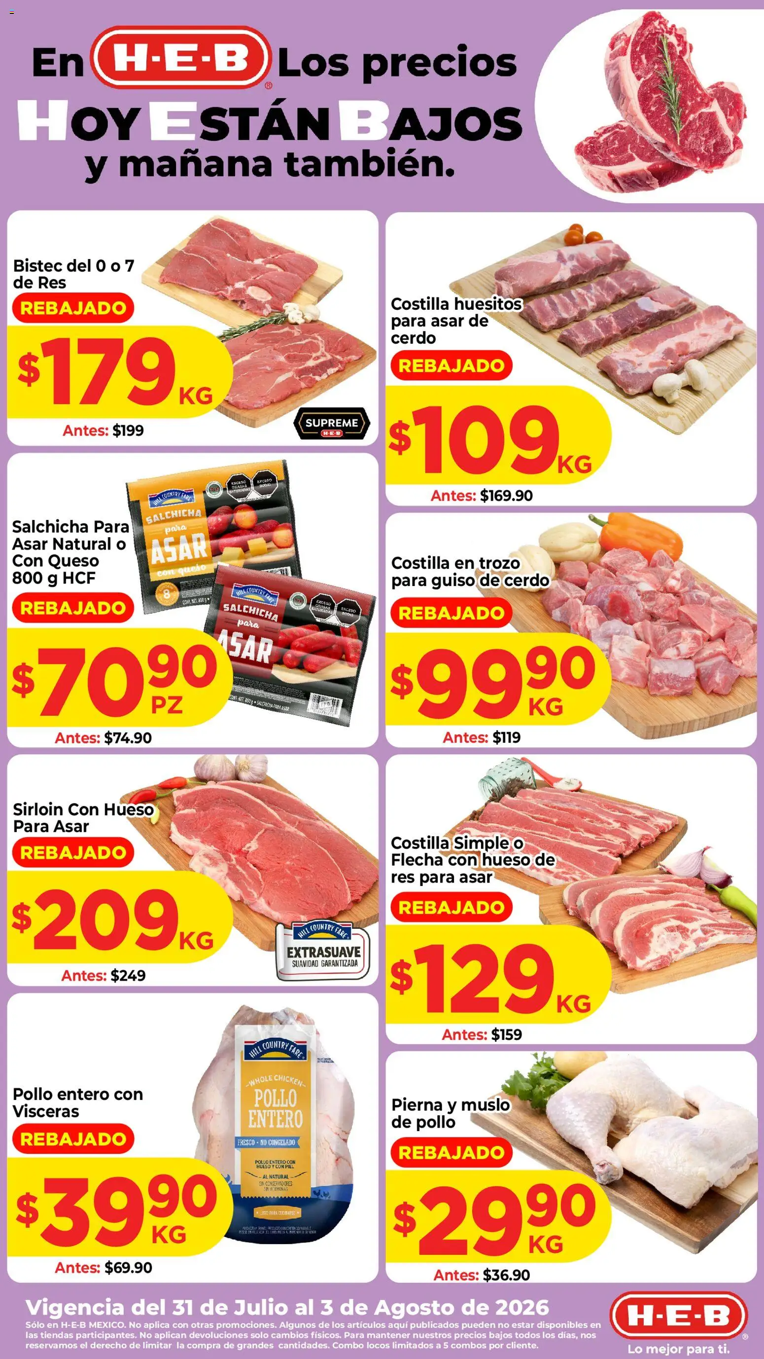 Nuevas ofertas de H-E-B válidas en toda la República Mexicana desde el 31/07/2026. ¡Encuentra las mejores ofertas en H-E-B folleto! | Página: 1 | Productos: Pollo, Queso, Cerdo, Res
