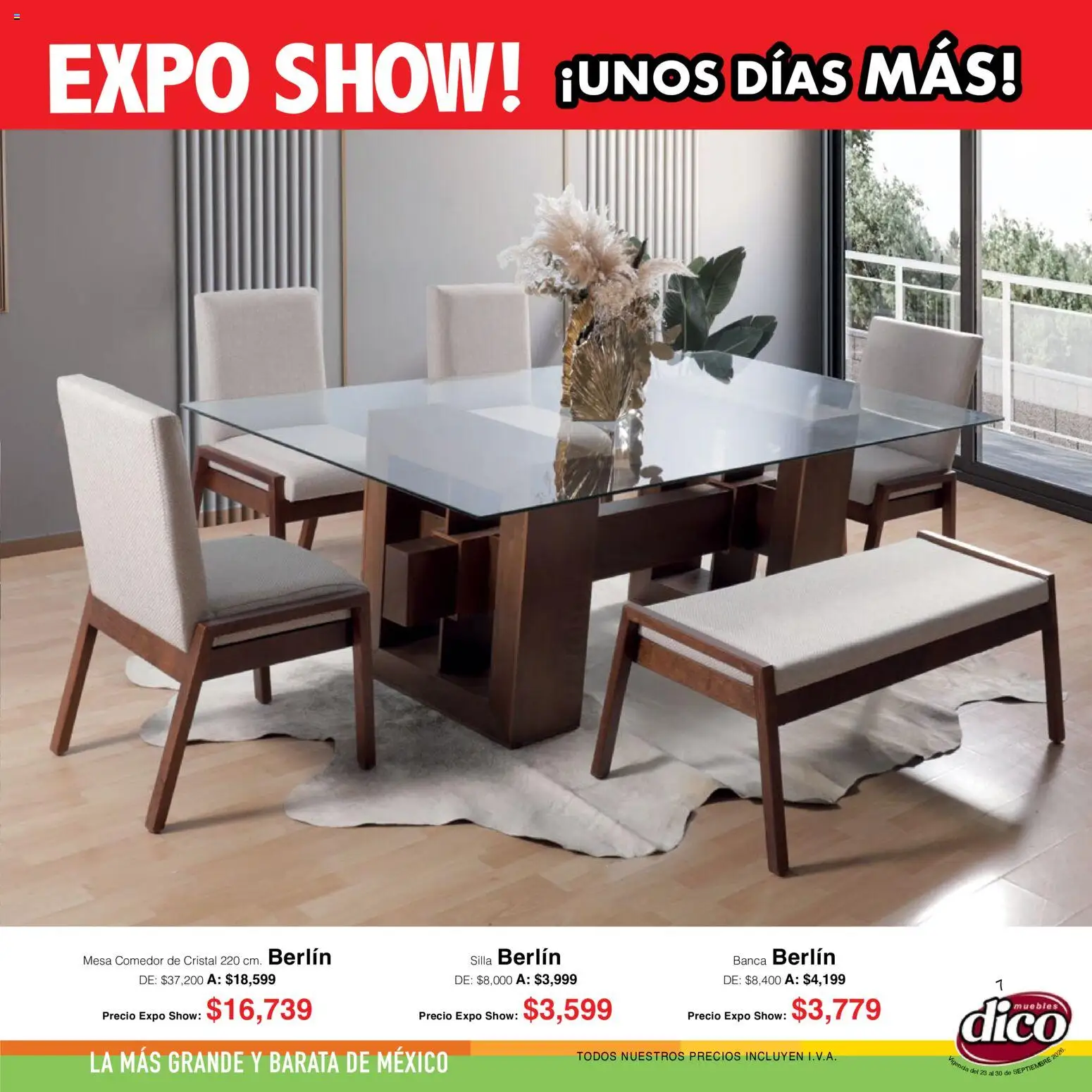 Nuevas ofertas de Muebles Dico válidas en toda la República Mexicana desde el 23/09/2026. ¡Encuentra las mejores ofertas en Muebles Dico catálogo Expo show! | Página: 7 | Productos: Silla, Mesa