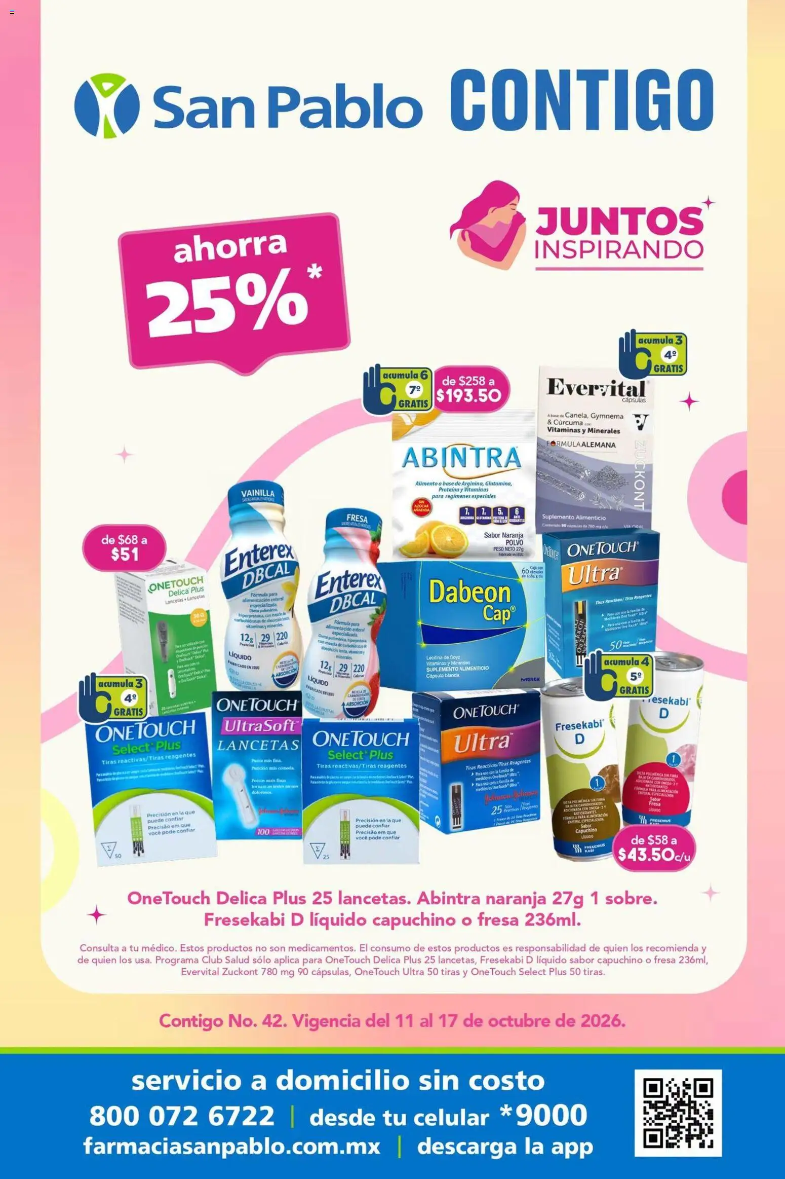 Nuevas ofertas de Farmacia San Pablo válidas en toda la República Mexicana desde el 11/10/2026. ¡Encuentra las mejores ofertas en Farmacia San Pablo catálogo! | Página: 1