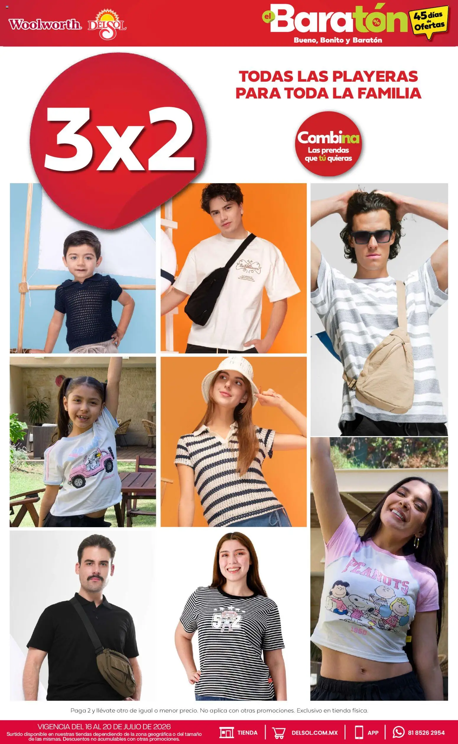 Nuevas ofertas de Del Sol y Woolworth válidas en toda la República Mexicana desde el 16/07/2026. ¡Encuentra las mejores ofertas en Del Sol y Woolworth catálogo Bueno, Bonito y Baratón! | Página: 6