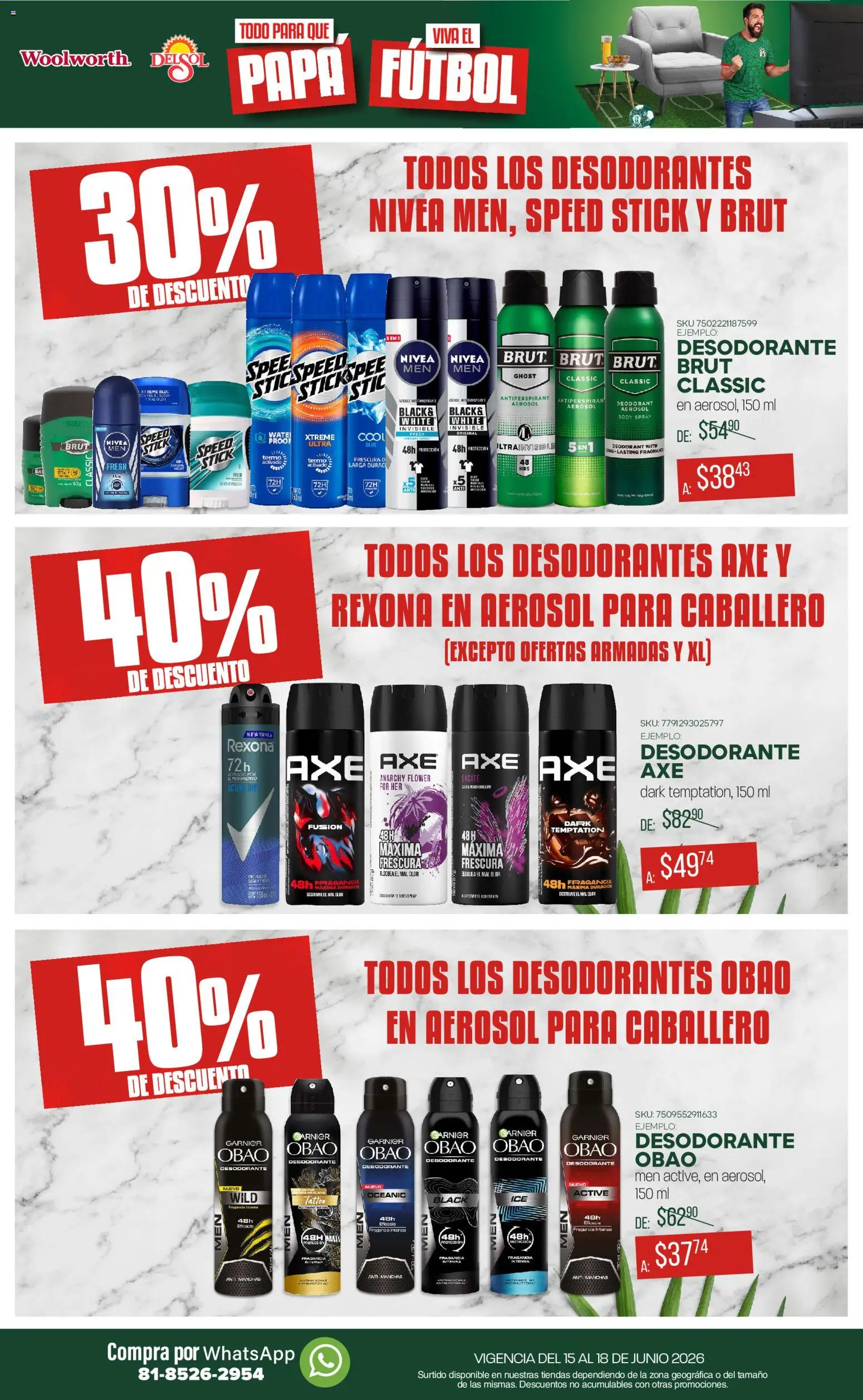 Nuevas ofertas de Del Sol y Woolworth válidas en toda la República Mexicana desde el 15.06.2026. ¡Encuentra las mejores ofertas en Del Sol y Woolworth catálogo! | Página: 17 | Productos: Desodorante, Papa, Body, Termo