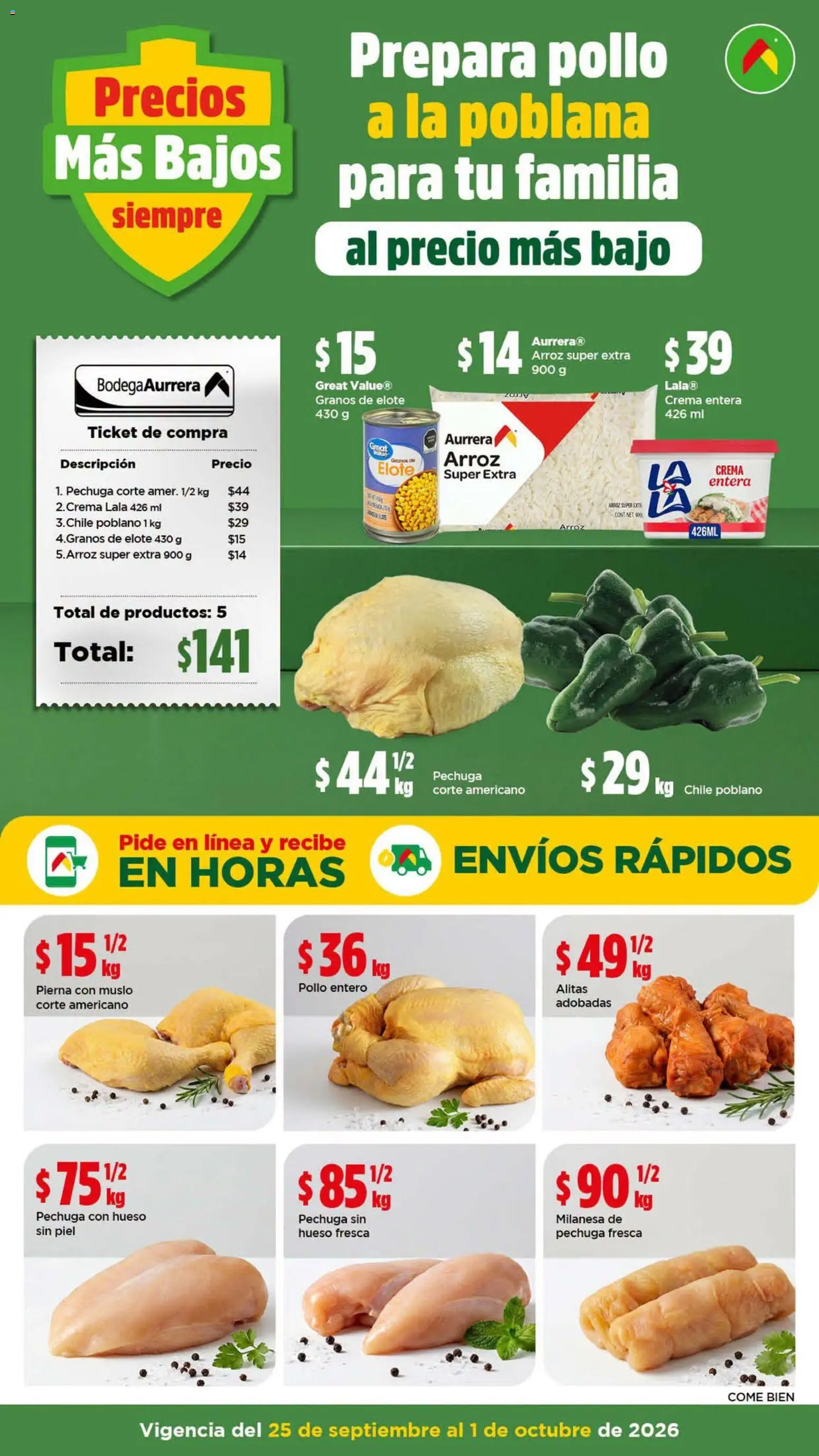 Nuevas ofertas de Bodega Aurrerá válidas en toda la República Mexicana desde el 25/09/2026. ¡Encuentra las mejores ofertas en Bodega Aurrerá folleto Prepara pollo a la poblana para tu familia! | Página: 1 | Productos: Milanesa, Chile, Crema, Arroz