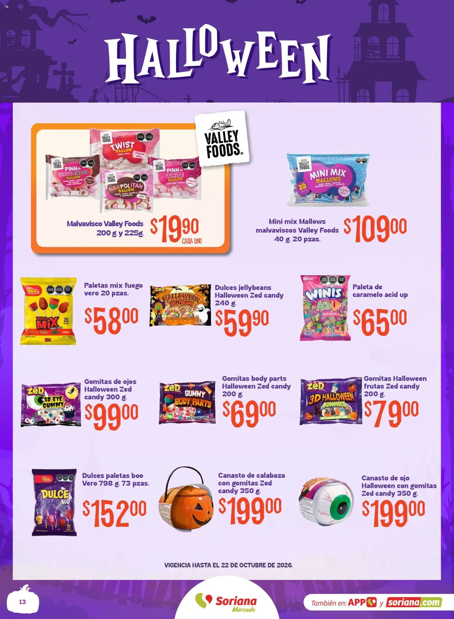 Nuevas ofertas de Soriana válidas en toda la República Mexicana desde el 01/10/2026. ¡Encuentra las mejores ofertas en Soriana Mercado - Halloween y Día de muertos! | Página: 13 | Productos: Dulces, Body, Calabaza, Gomitas