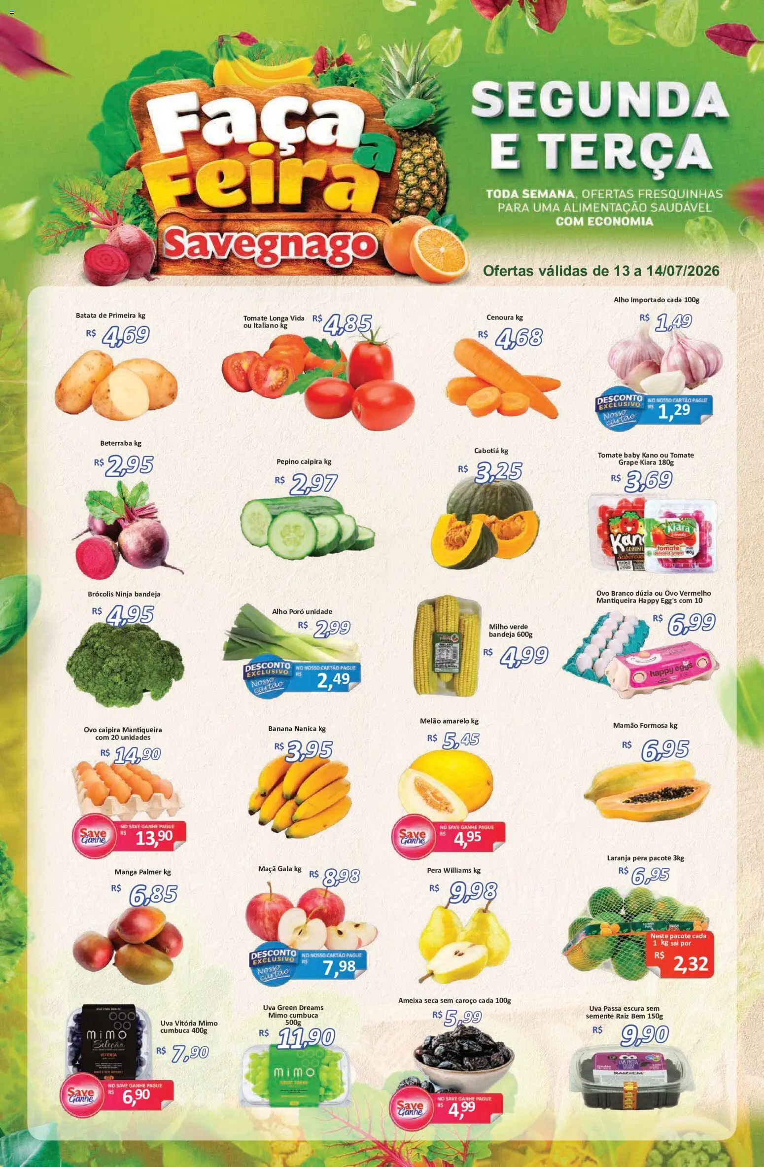 Savegnago Folheto - válido de 13/07/2026 | Página: 1 | Produtos: Melão, Pera, Beterraba, Mamão
