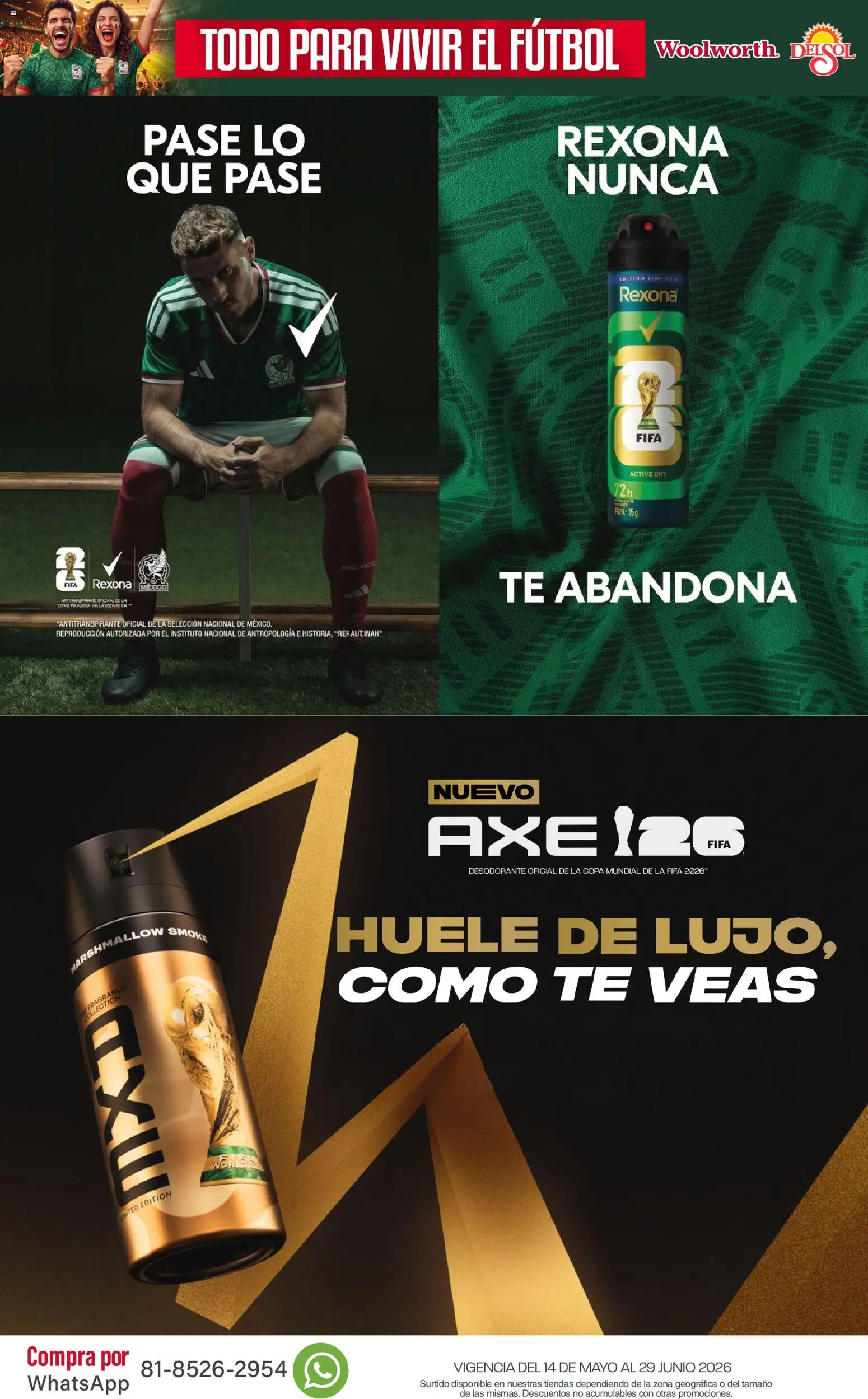 Nuevas ofertas de Del Sol y Woolworth válidas en toda la República Mexicana desde el 14.05.2026. ¡Encuentra las mejores ofertas en Del Sol y Woolworth catálogo Todo para vivir el fútbol ! | Página: 19 | Productos: Desodorante, Antitranspirante, Té